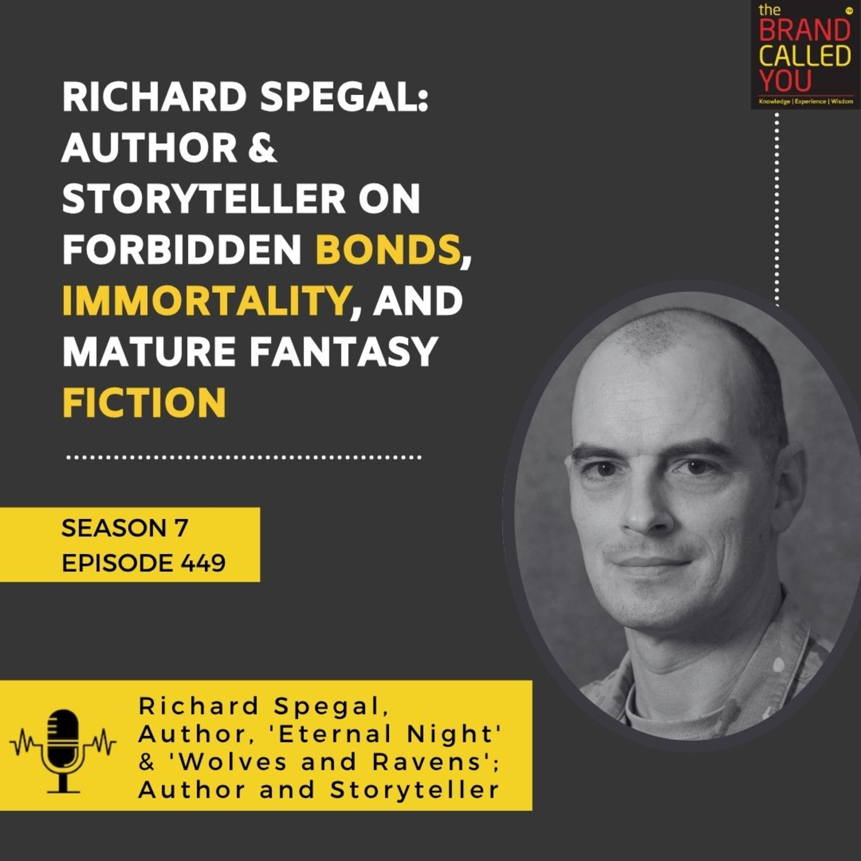 Richard Spegal: Author & Storyteller on Forbidden Bonds, Immortality, and Mature Fantasy Fiction
