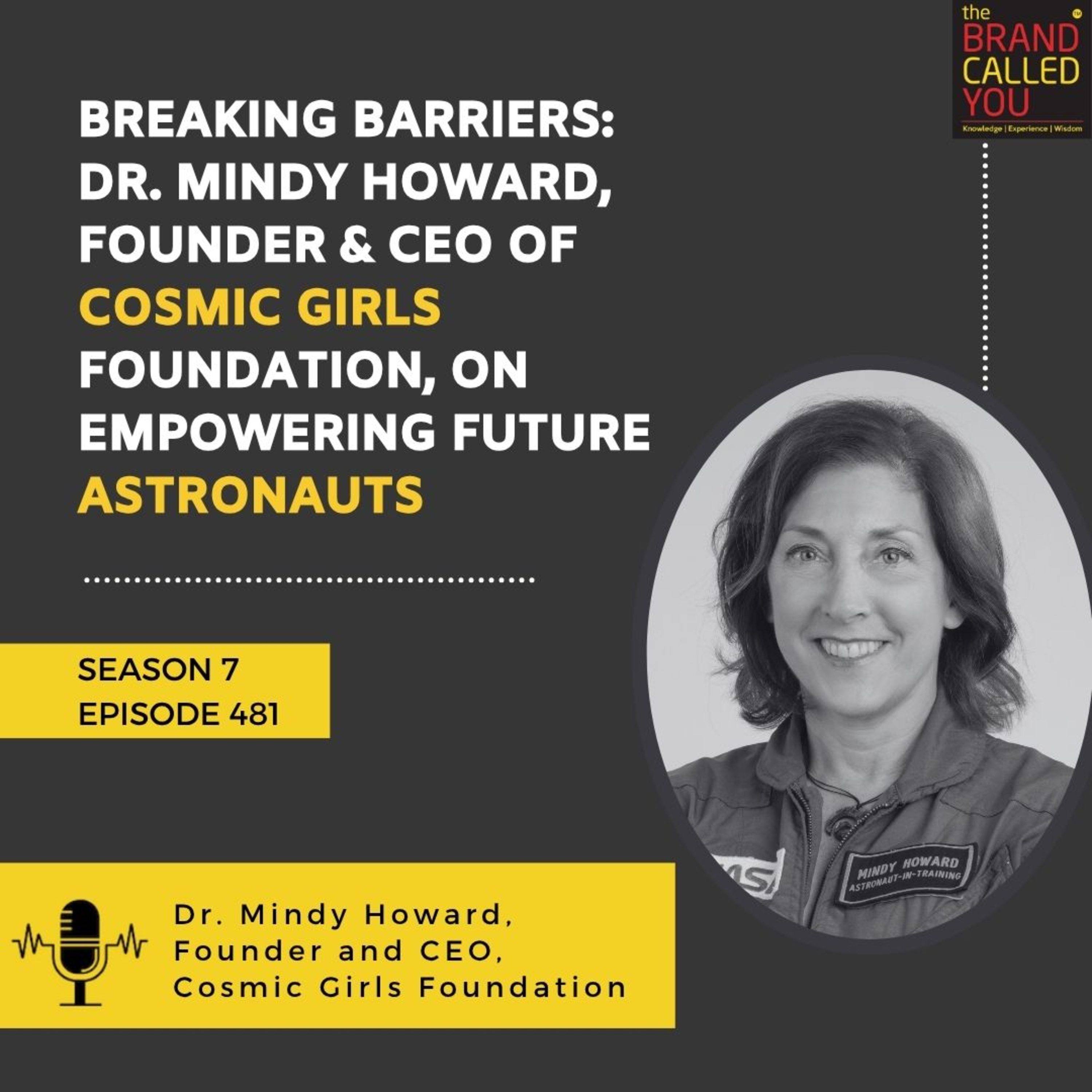  Breaking Barriers: Dr. Mindy Howard, Founder & CEO of Cosmic Girls Foundation, on Empowering Future Astronauts