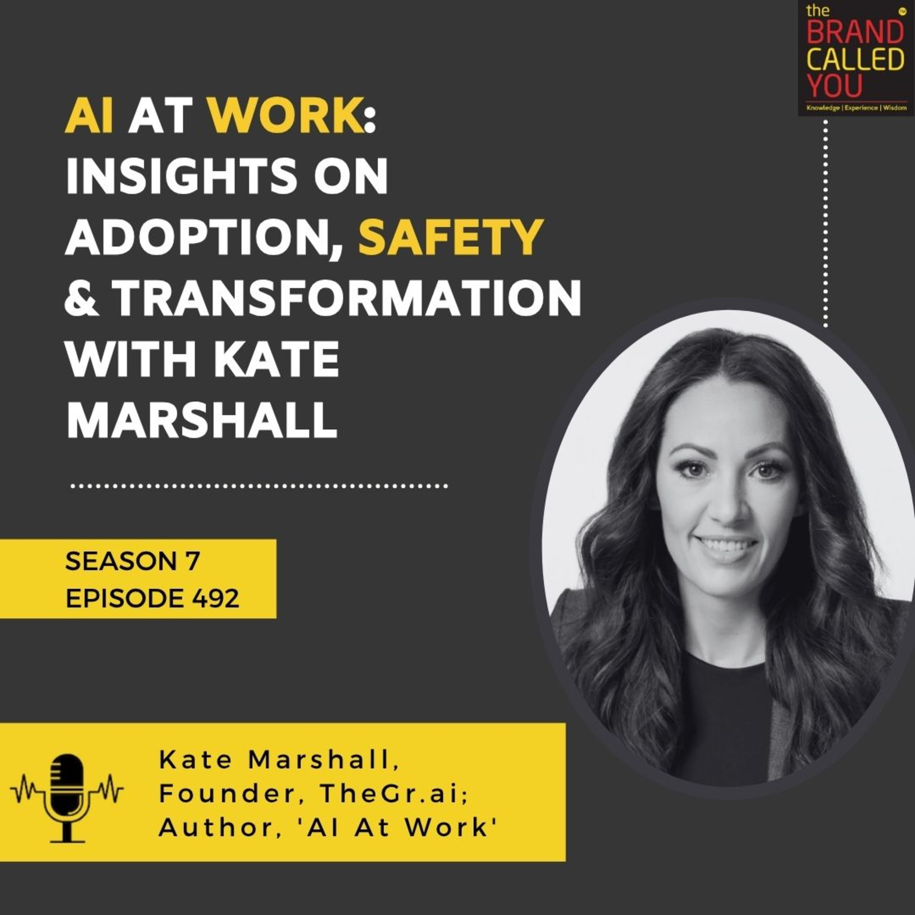 AI at Work: Insights on Adoption, Safety & Transformation with Kate Marshall, Founder of TheGr.ai