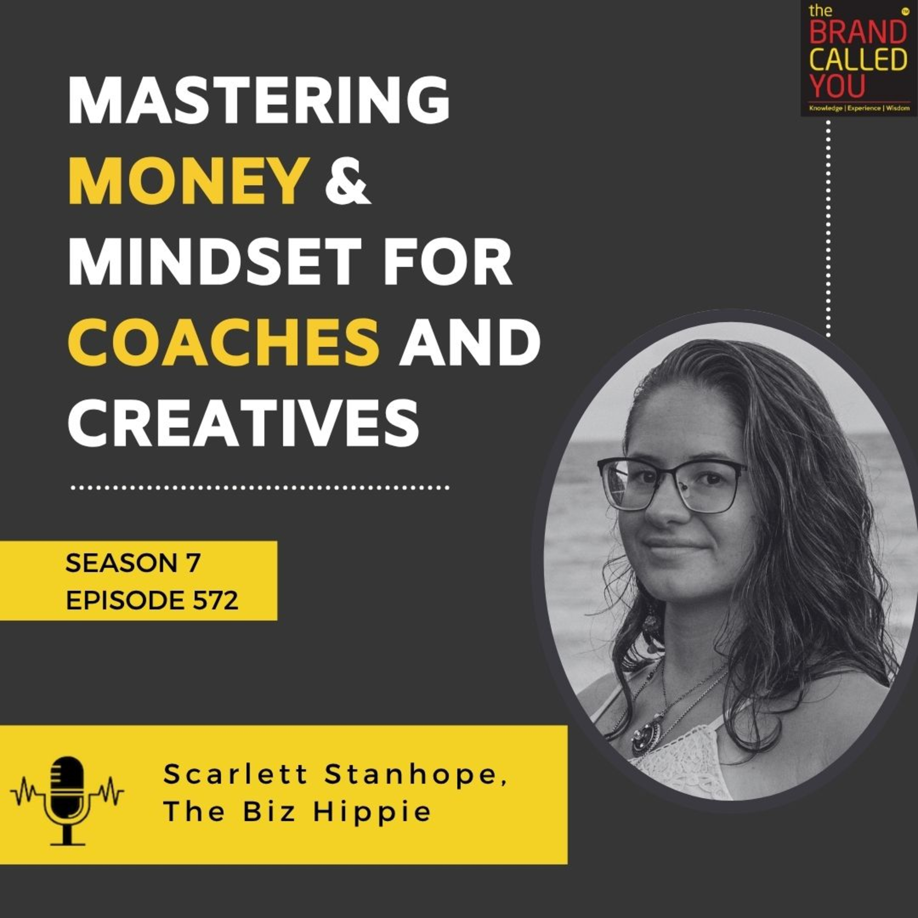  Scarlett Stanhope, The Biz Hippie: Mastering Money & Mindset for Coaches and Creatives