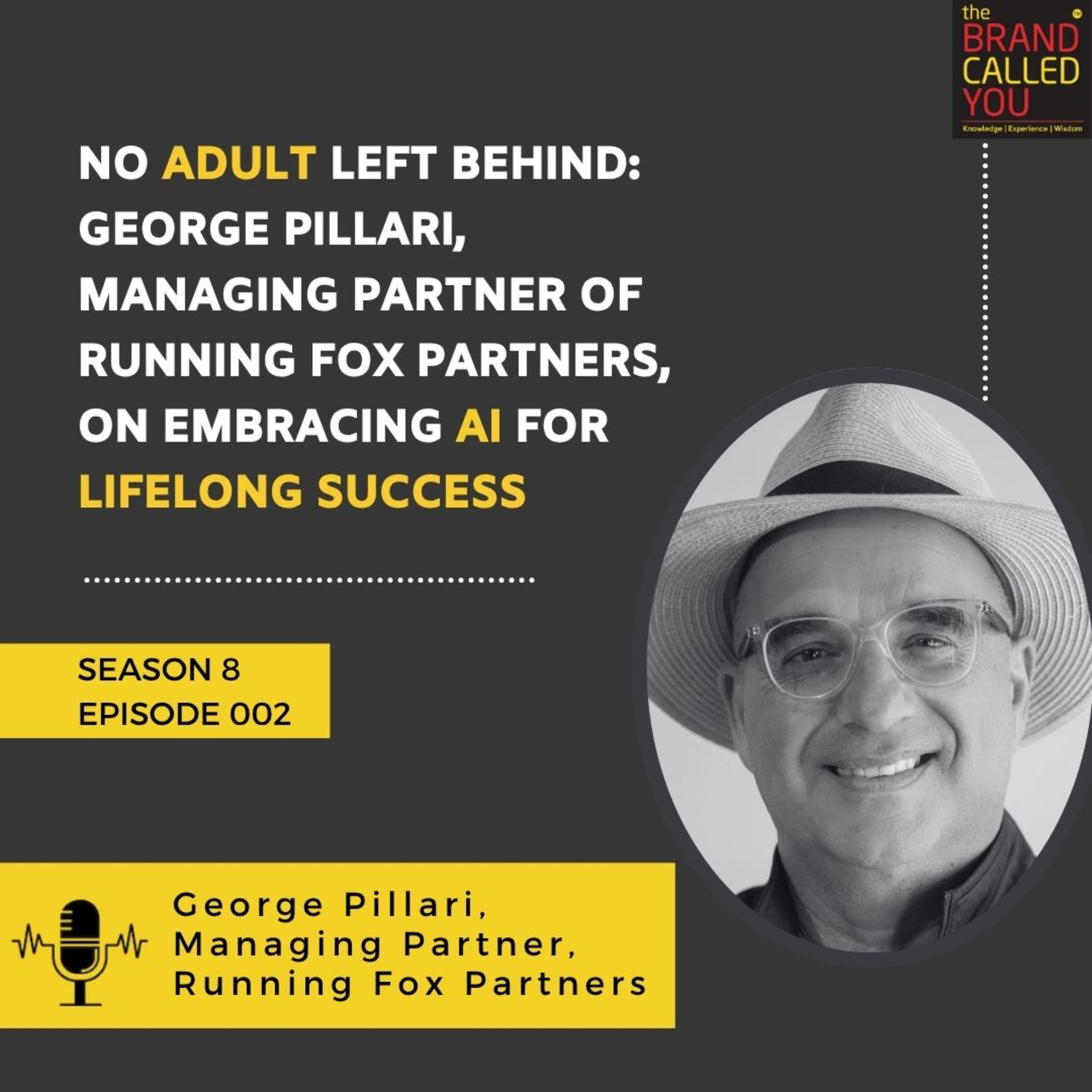 No Adult Left Behind: George Pillari, Managing Partner of Running Fox Partners, on Embracing AI for Lifelong Success