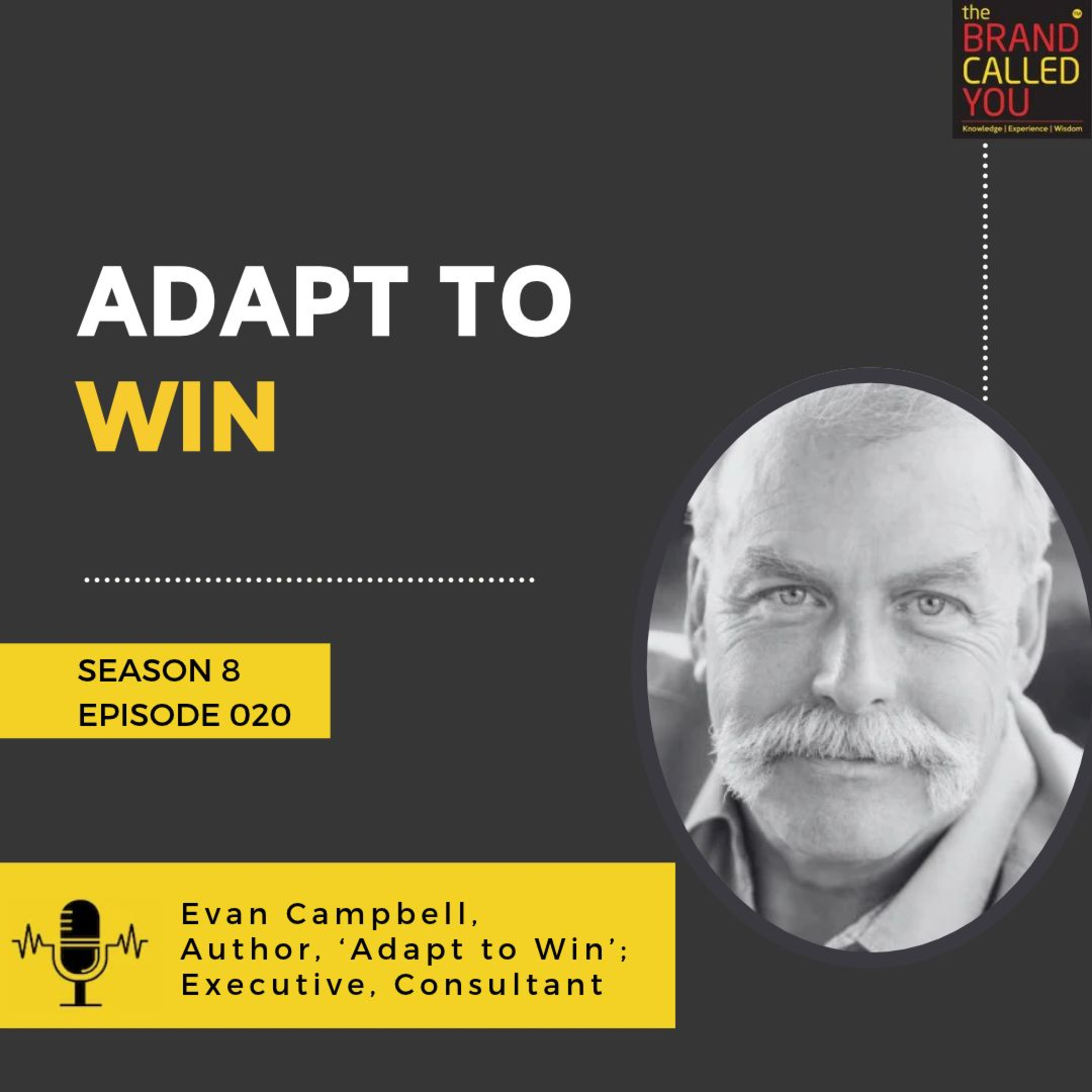 Adapt to Win: Evan Campbell, Executive Consultant & Author, on Mastering Strategy Execution episode artwork