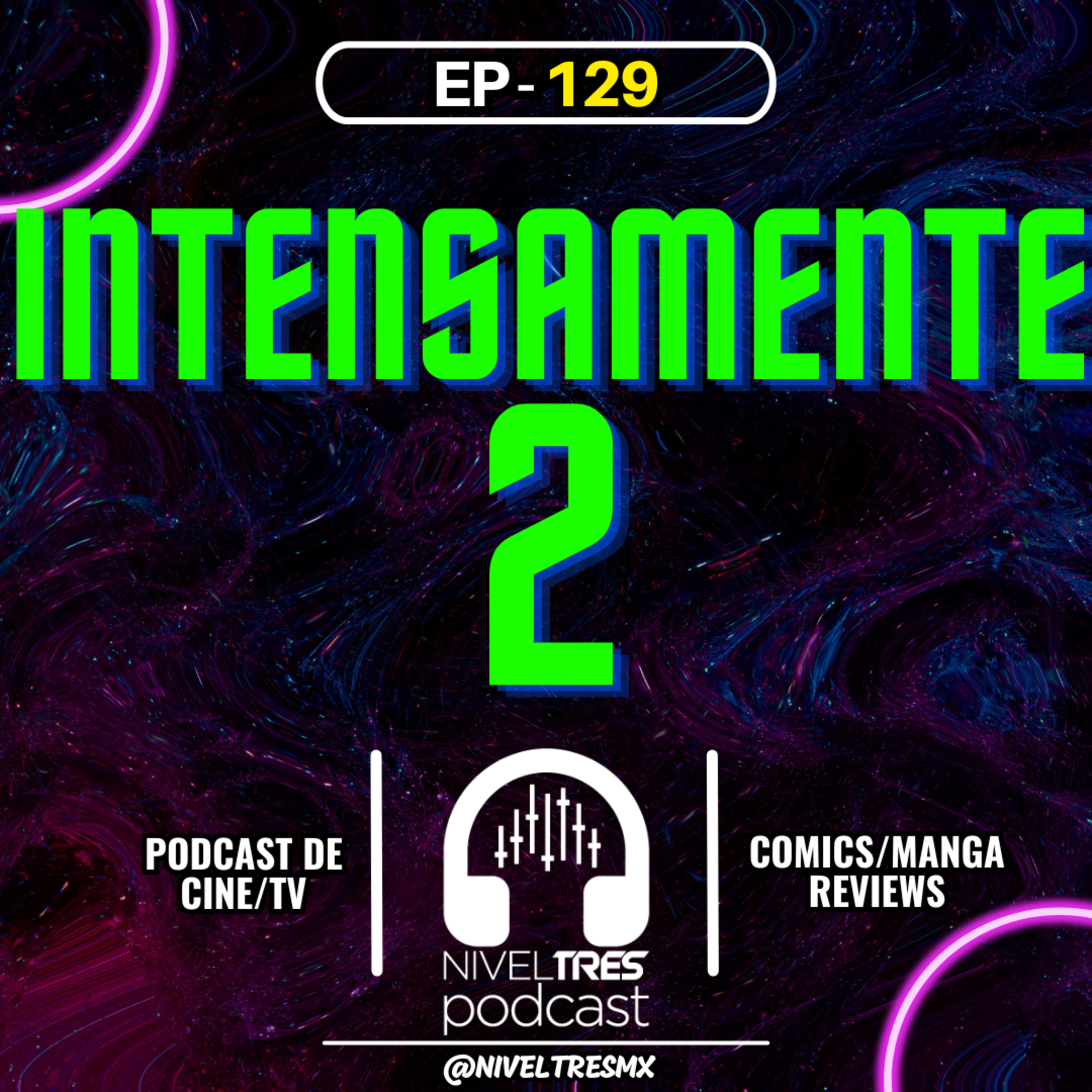 Nivel Tres #129 - Intensamente 2 | Rompió taquilla, Apareció lujuria, Datos Curiosos, Ganó Pixar. episode artwork