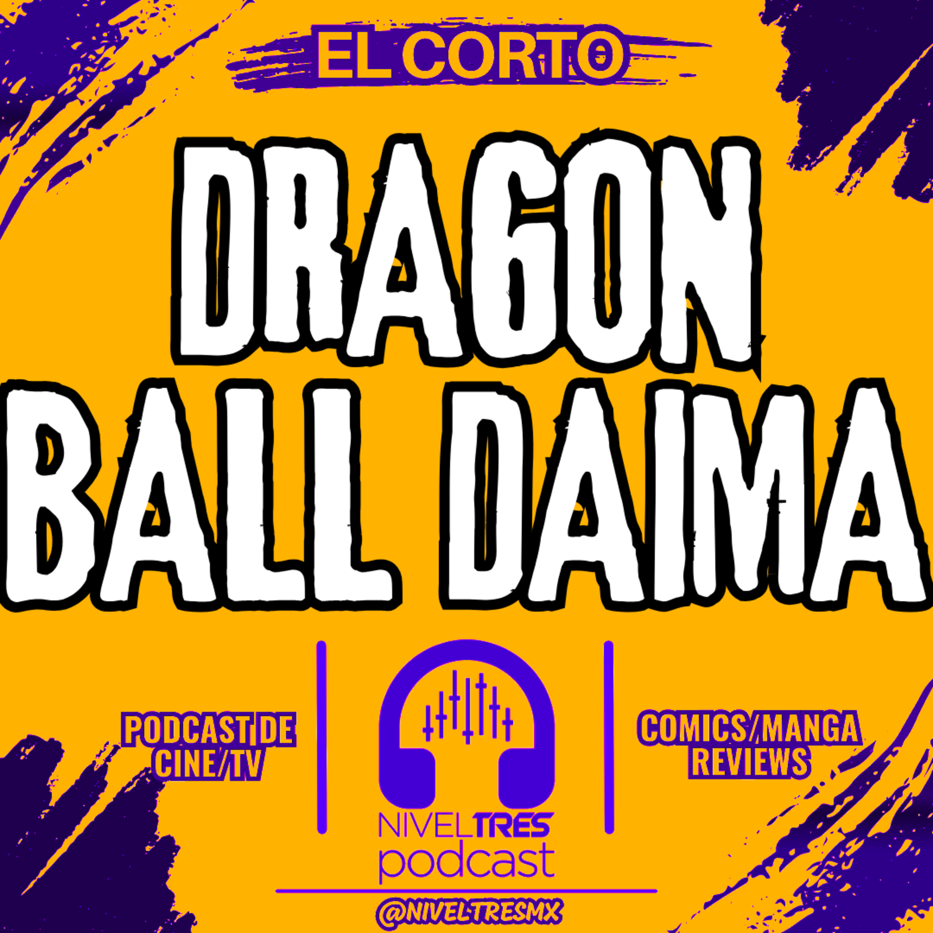 El Corto - Dragon Ball Daima (Versión Condensada Episodio #156 Nivel Tres) episode artwork