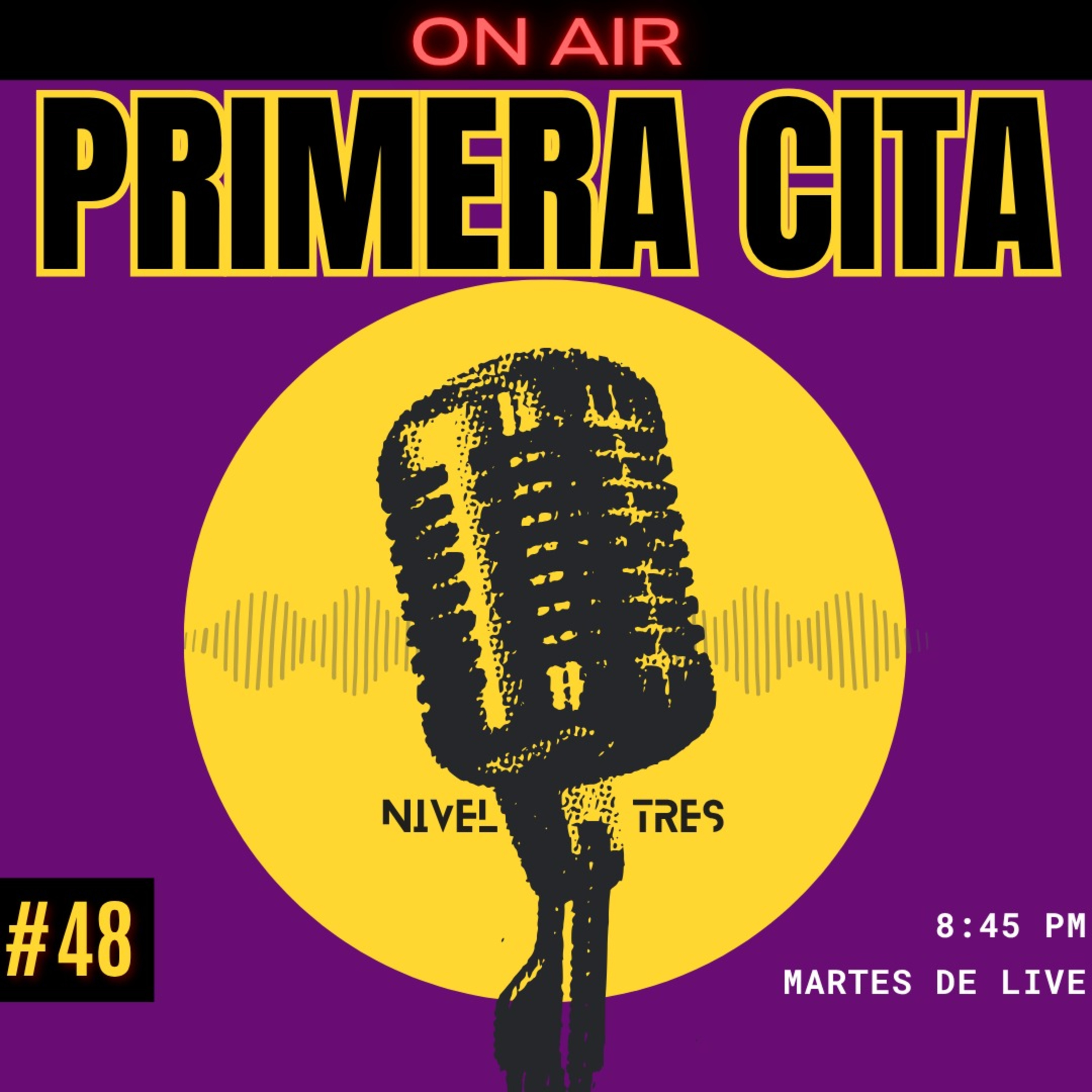 Nivel Tres - On Air 048 - Que no hacer en primera cita episode artwork