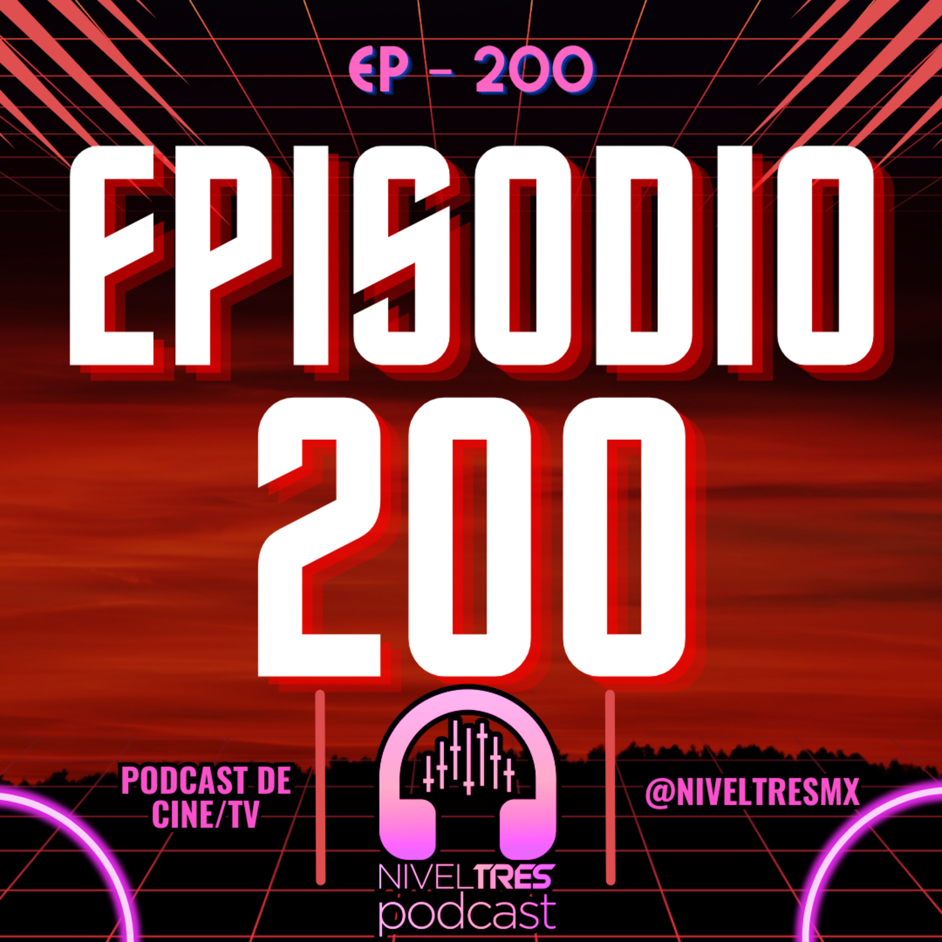 Nivel Tres #200 - Reaccionamos a Nuestros Momentos Más CAÓTICOS 😭🍿 episode artwork
