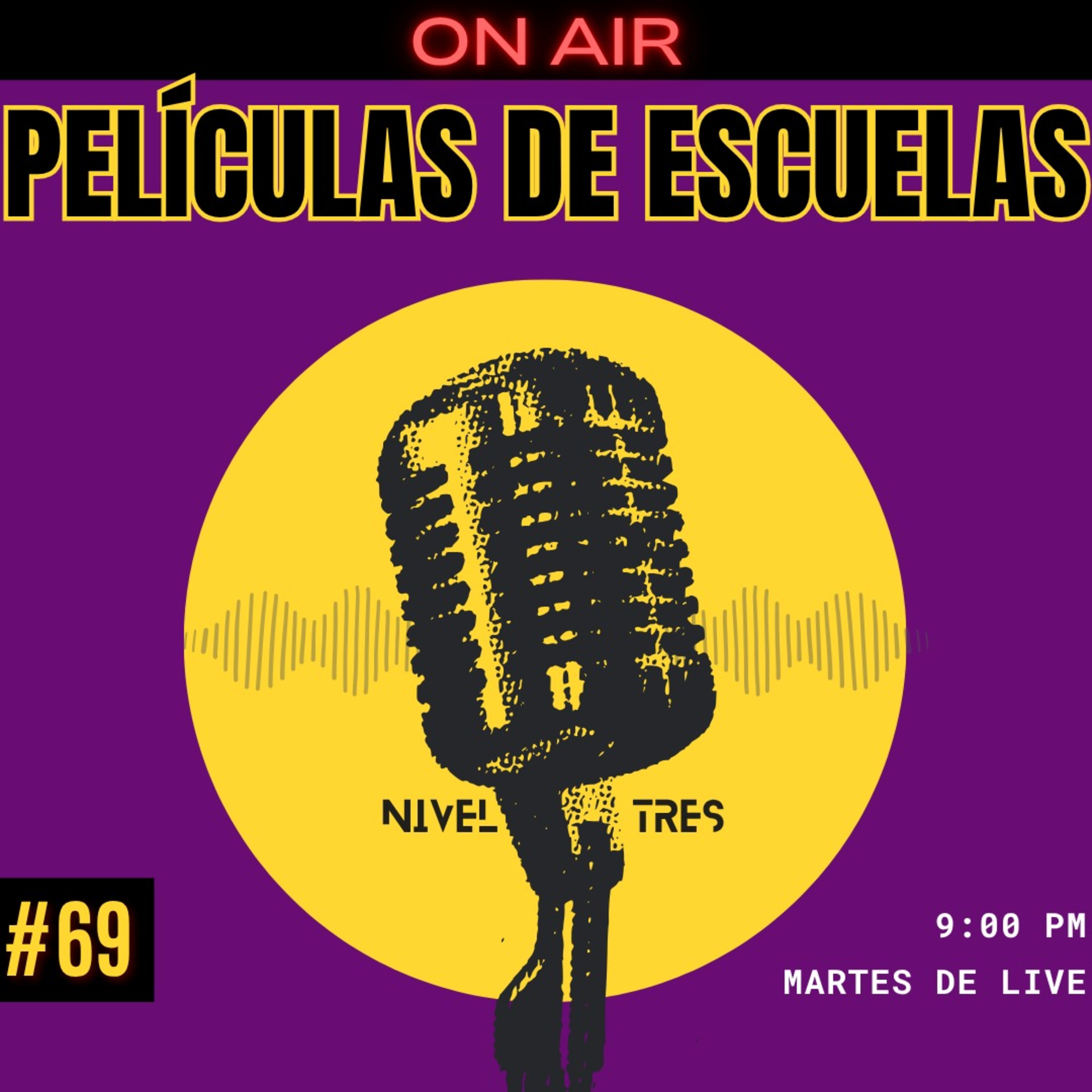Nivel Tres - On Air 069 - Películas de Escuelas #escuela #estudiante #fun episode artwork