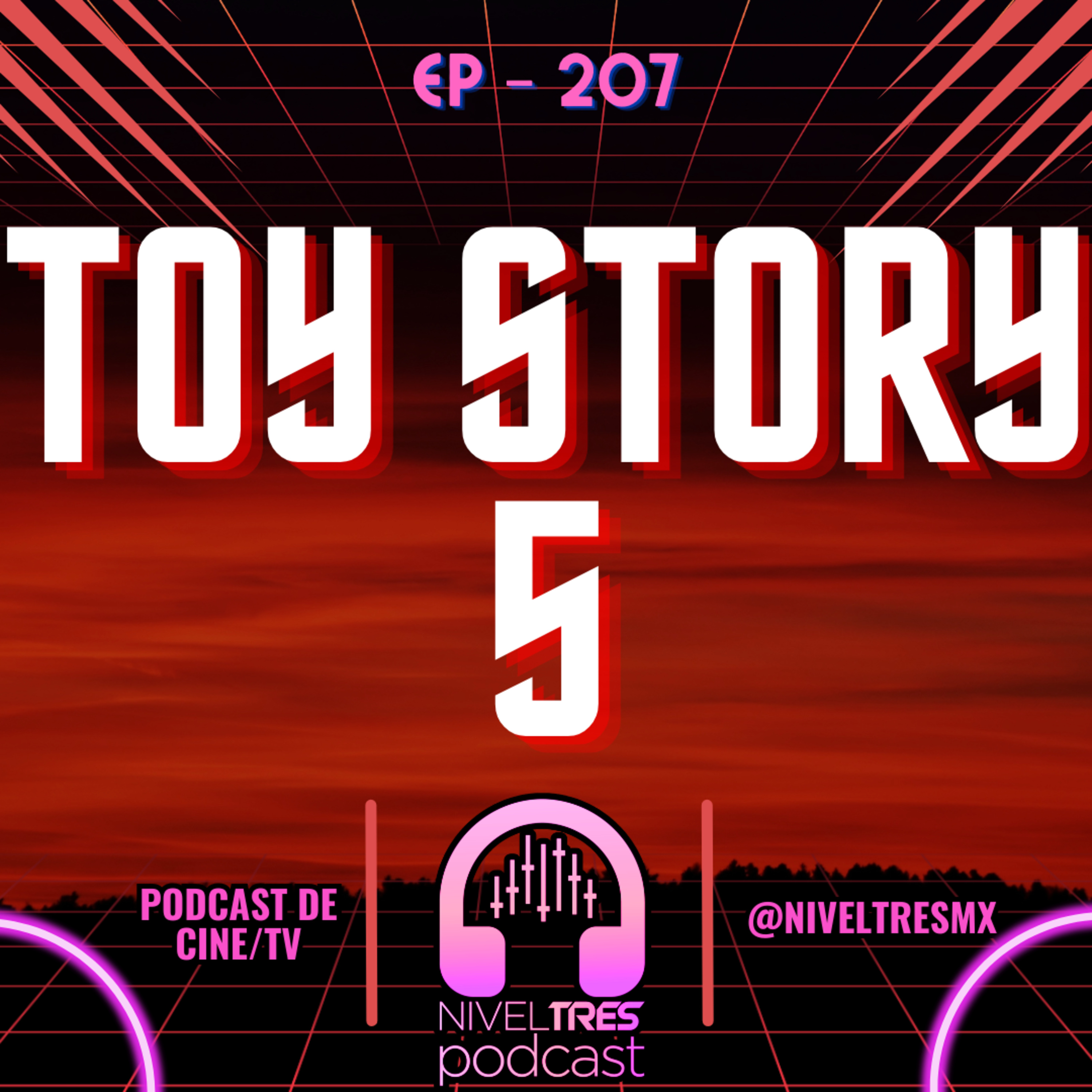 Nivel Tres #207 - Toy Story 5: ¿la más débil de la saga? | Jessie y el final episode artwork