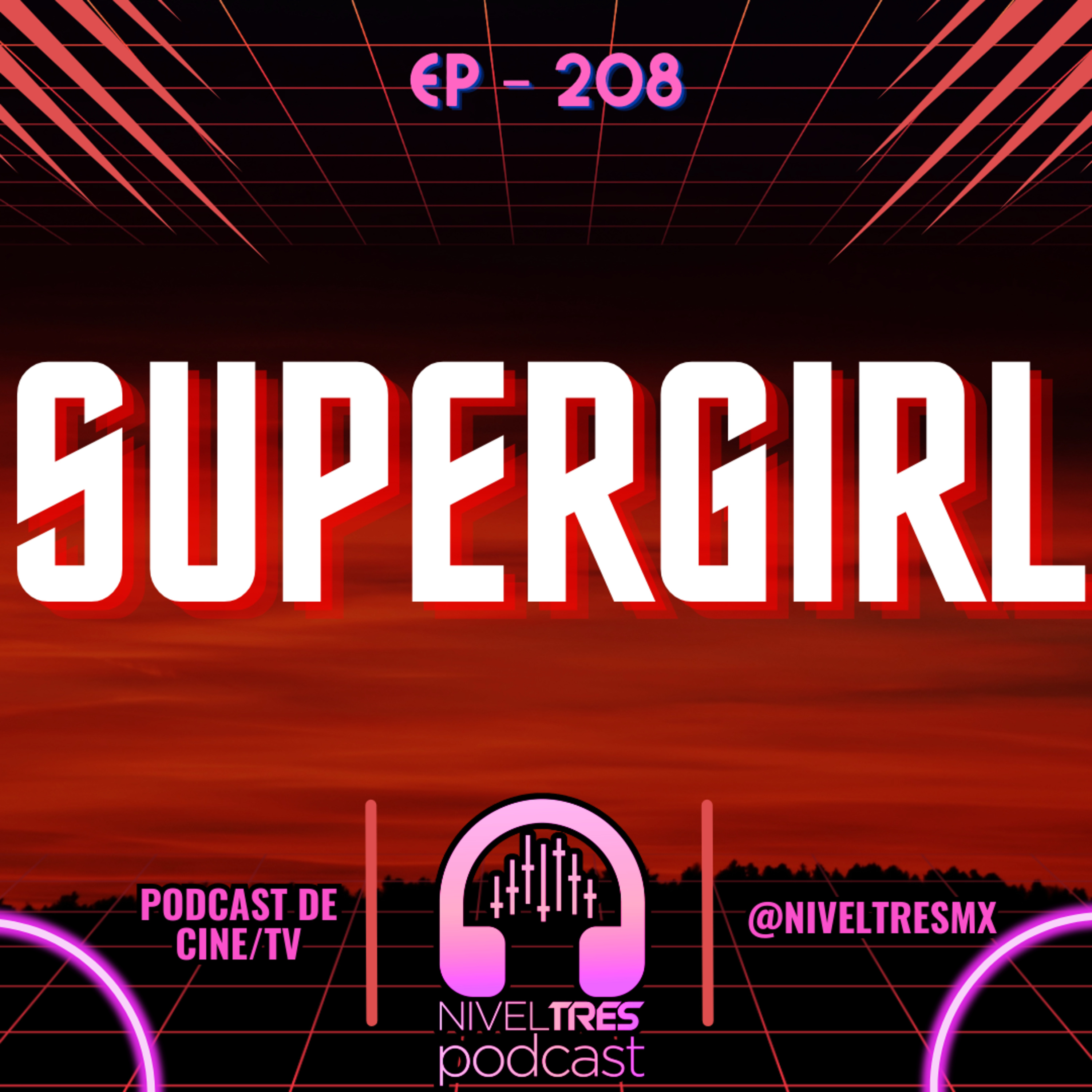 Nivel Tres #208 - Lobo, Krypto y un villano olvidable | Supergirl  episode artwork