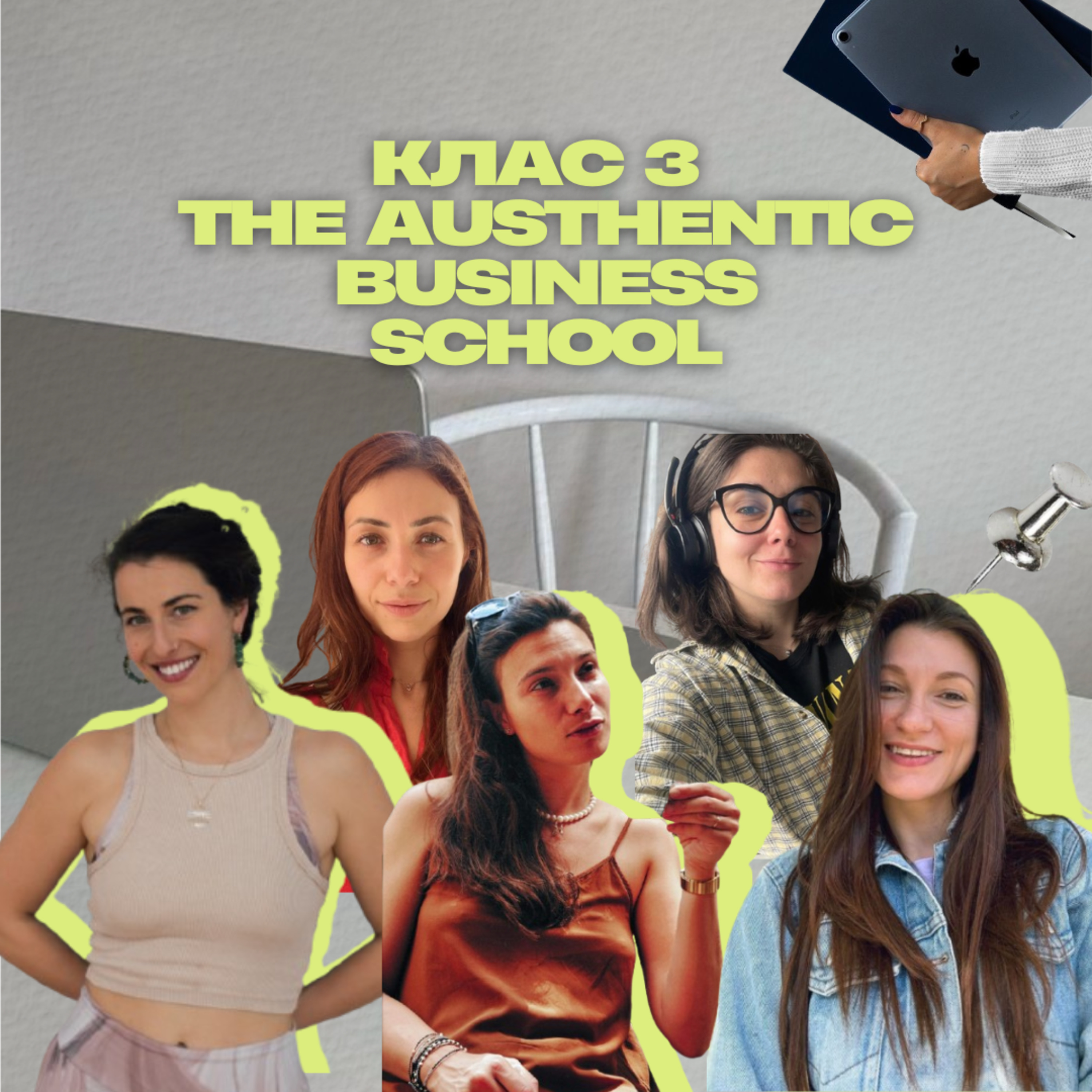 129. Запознай се с Клас 3 на The Authentic Business School