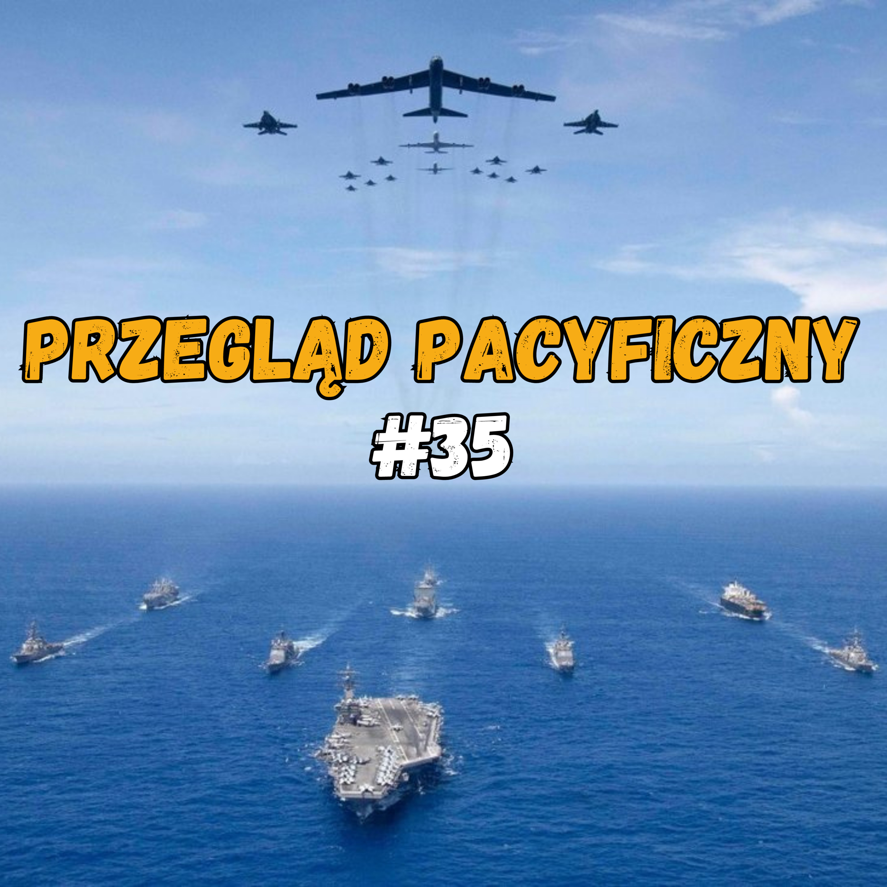 Przegląd Pacyficzny#35- Jak rozróżnić Azjatów? Putin w Azji. Janet Yellen w Pekinie. Pacyficzna Ukraina? episode artwork