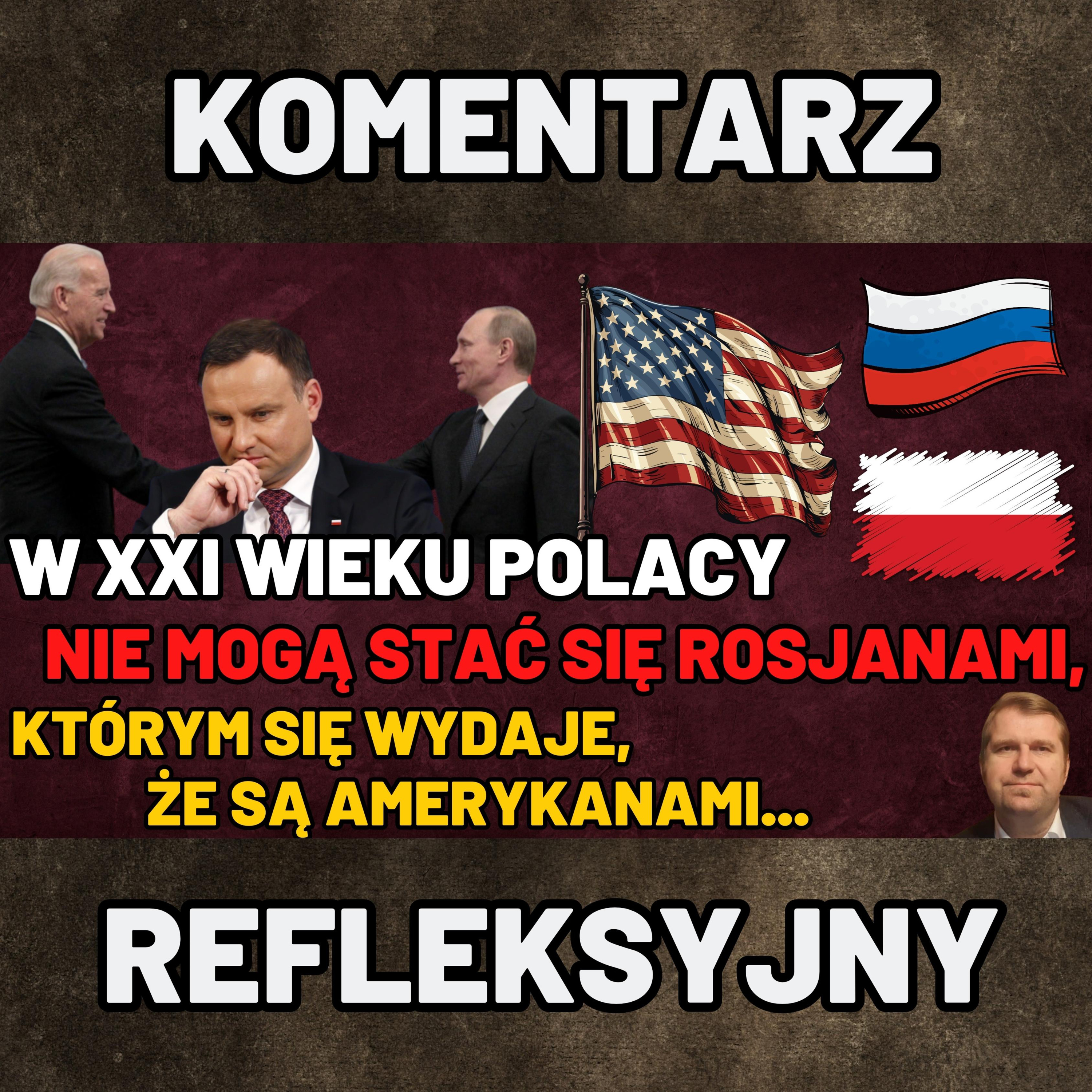Komentarz refleksyjny- "Oś Putina" dewastująca Polskę. Rozmowy pokojowe w Arabii z udziałem Polski. episode artwork