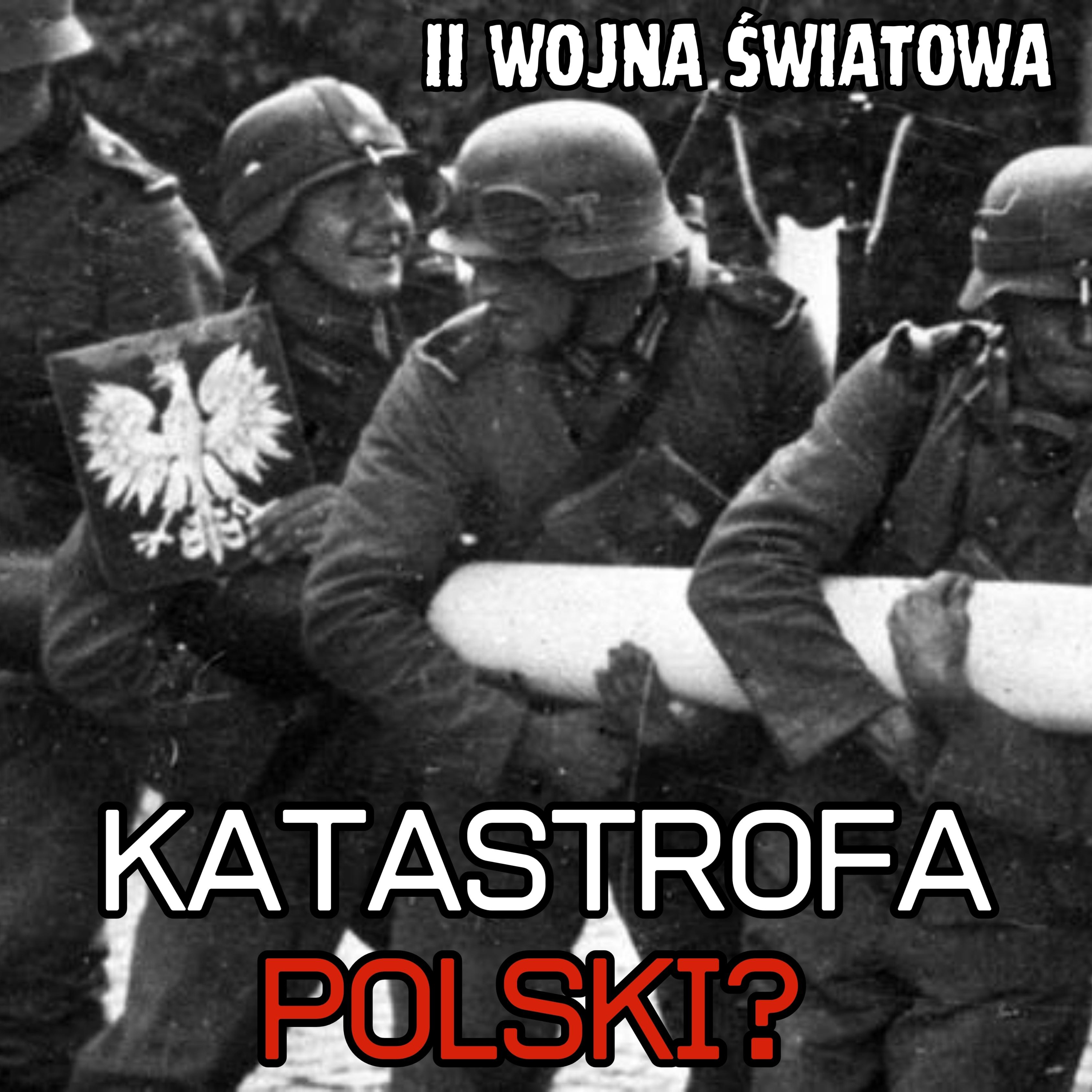 Historia Magistra Vitae Est#4 - Pyffel&Kozubel. Czy II Wojna Światowa mogła się dla Polska i świata skończyć inaczej?