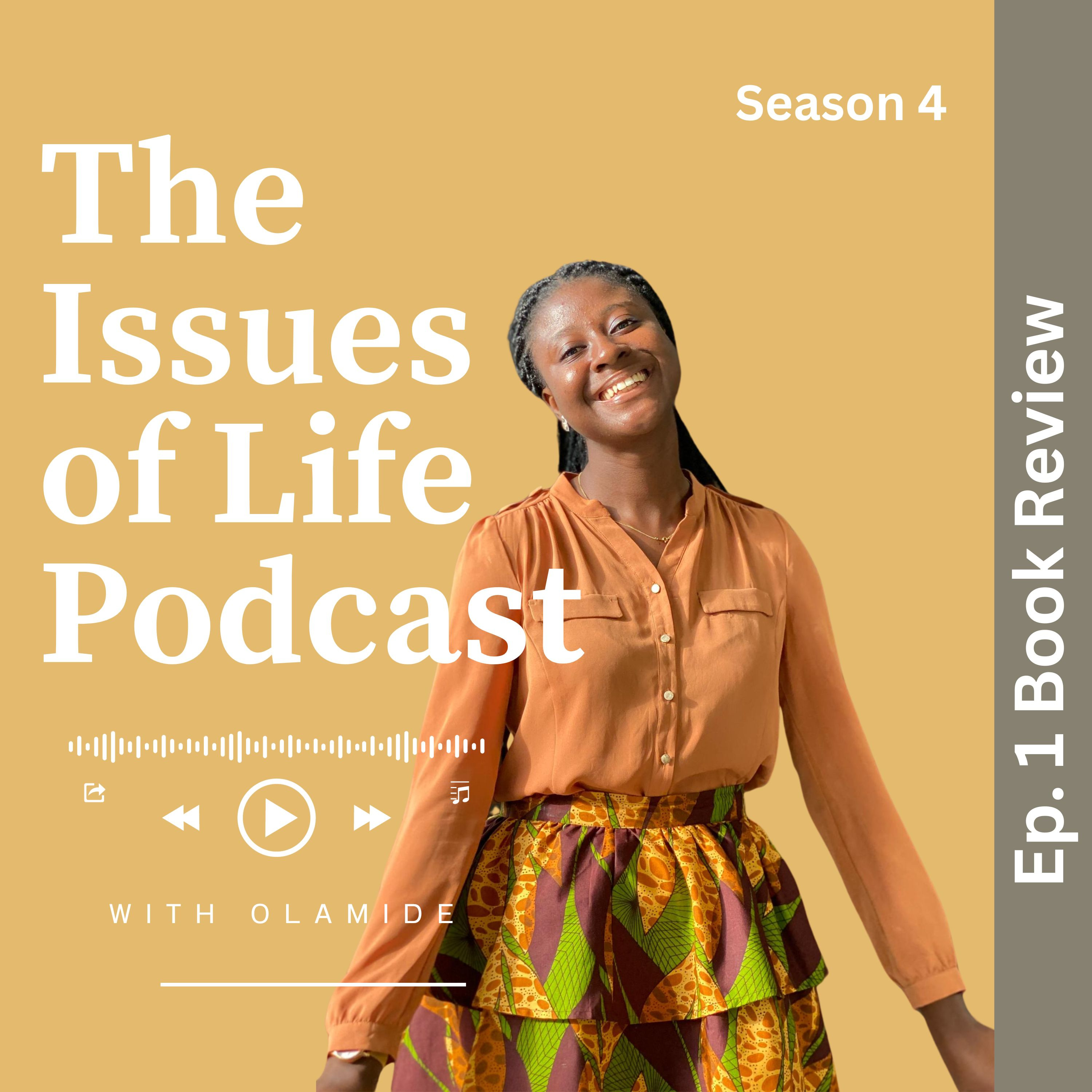 Issues of Life Podcast