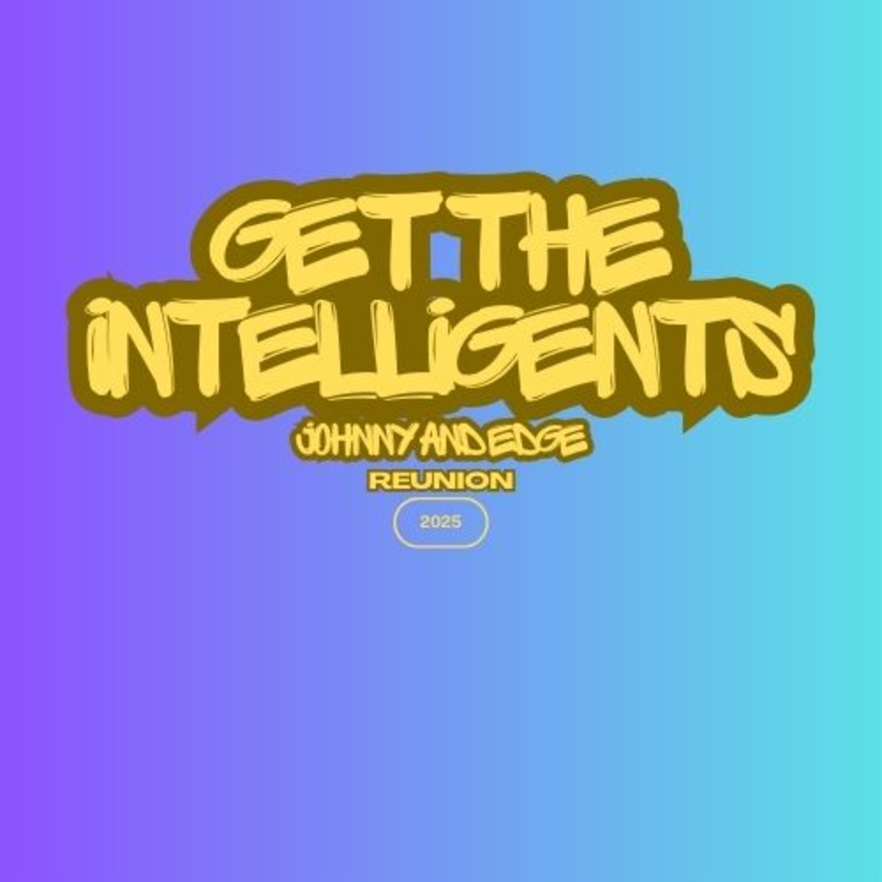 JOHNNY AND EDGE RENUNION!!!!!!!!!!! #WE ARE BACK episode artwork