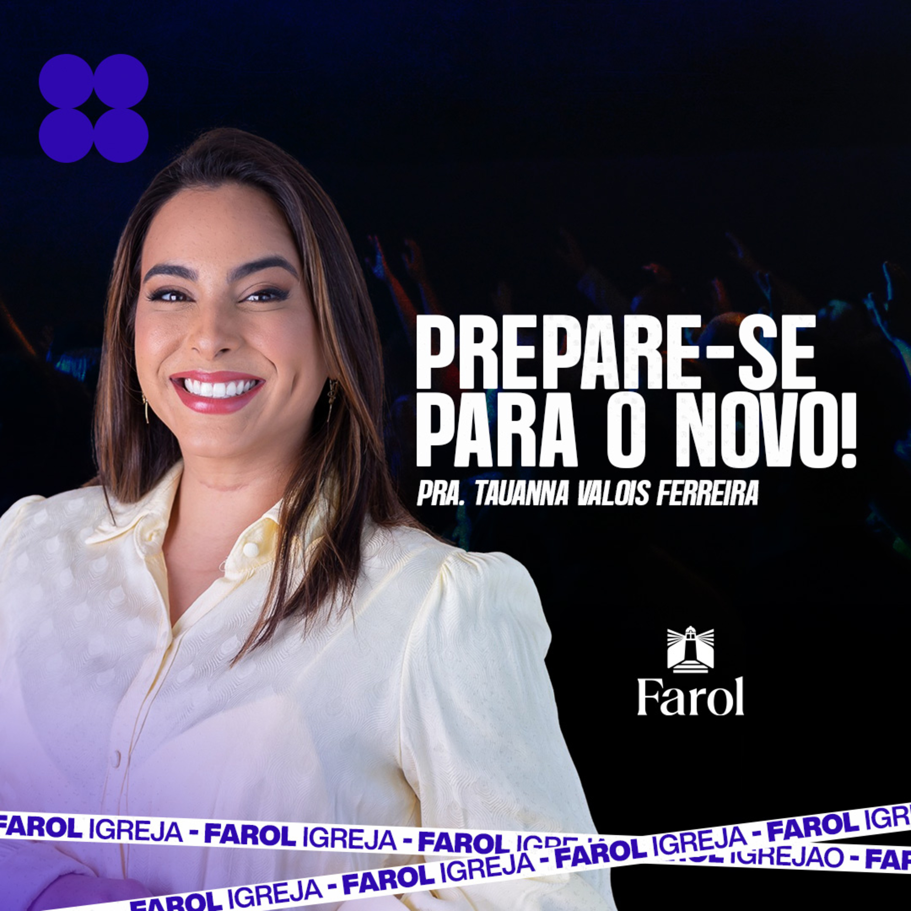 PREPARE-SE PARA O NOVO! ● Pra. Tauanna V. Ferreira episode artwork