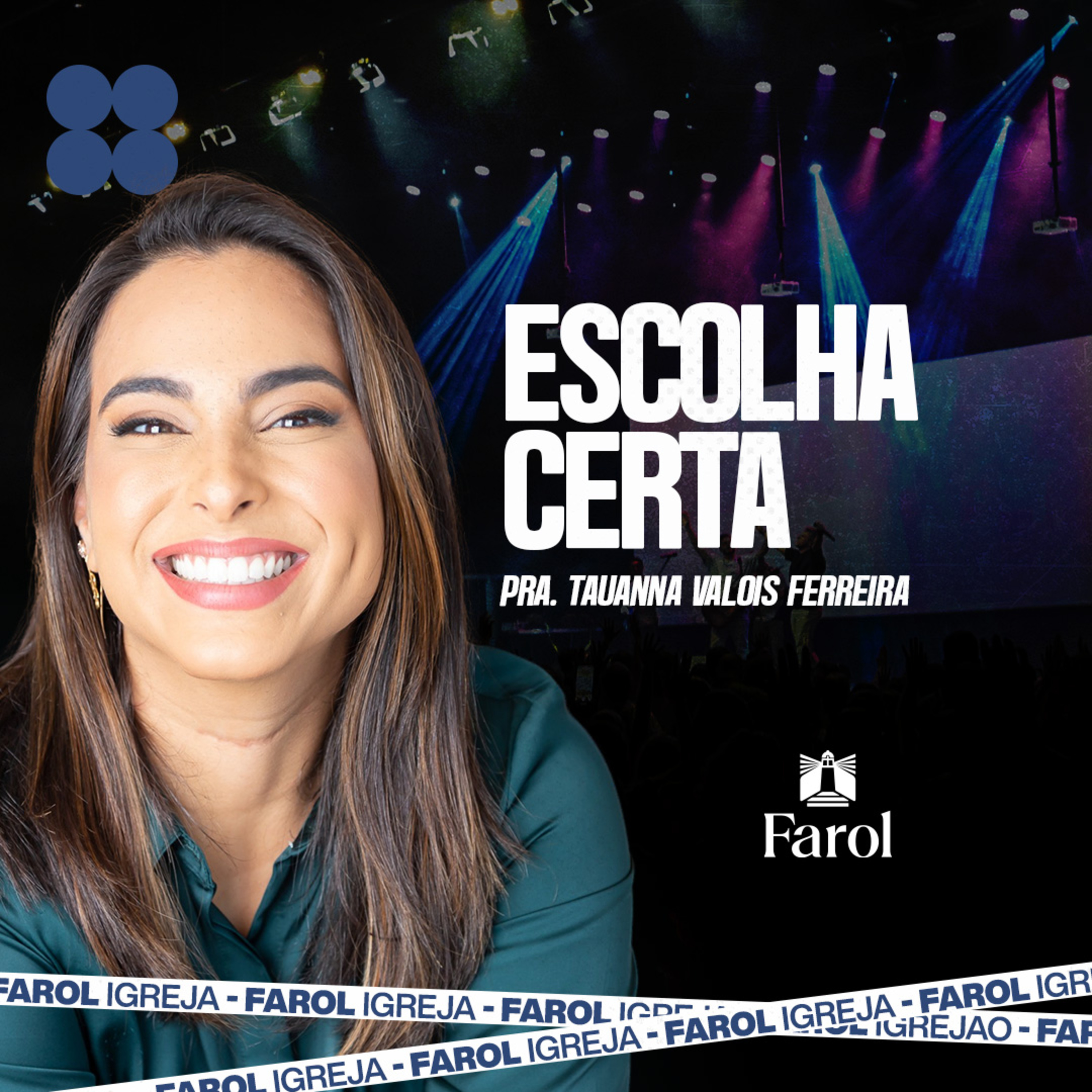 ESCOLHA CERTA ● Pra. Tauanna V. Ferreira episode artwork