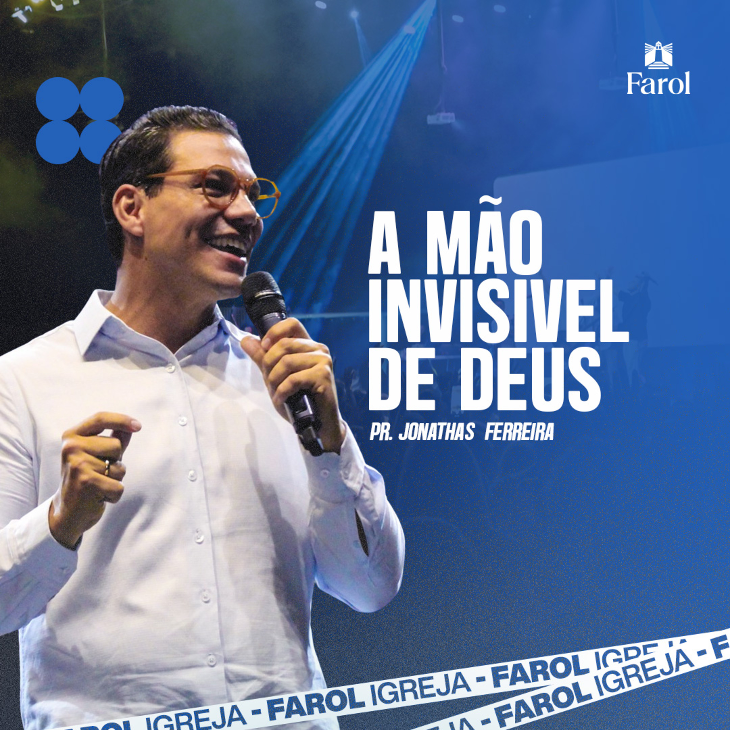 A MÃO INVISÍVEL DE DEUS ● Pr. Jonathas Ferreira episode artwork