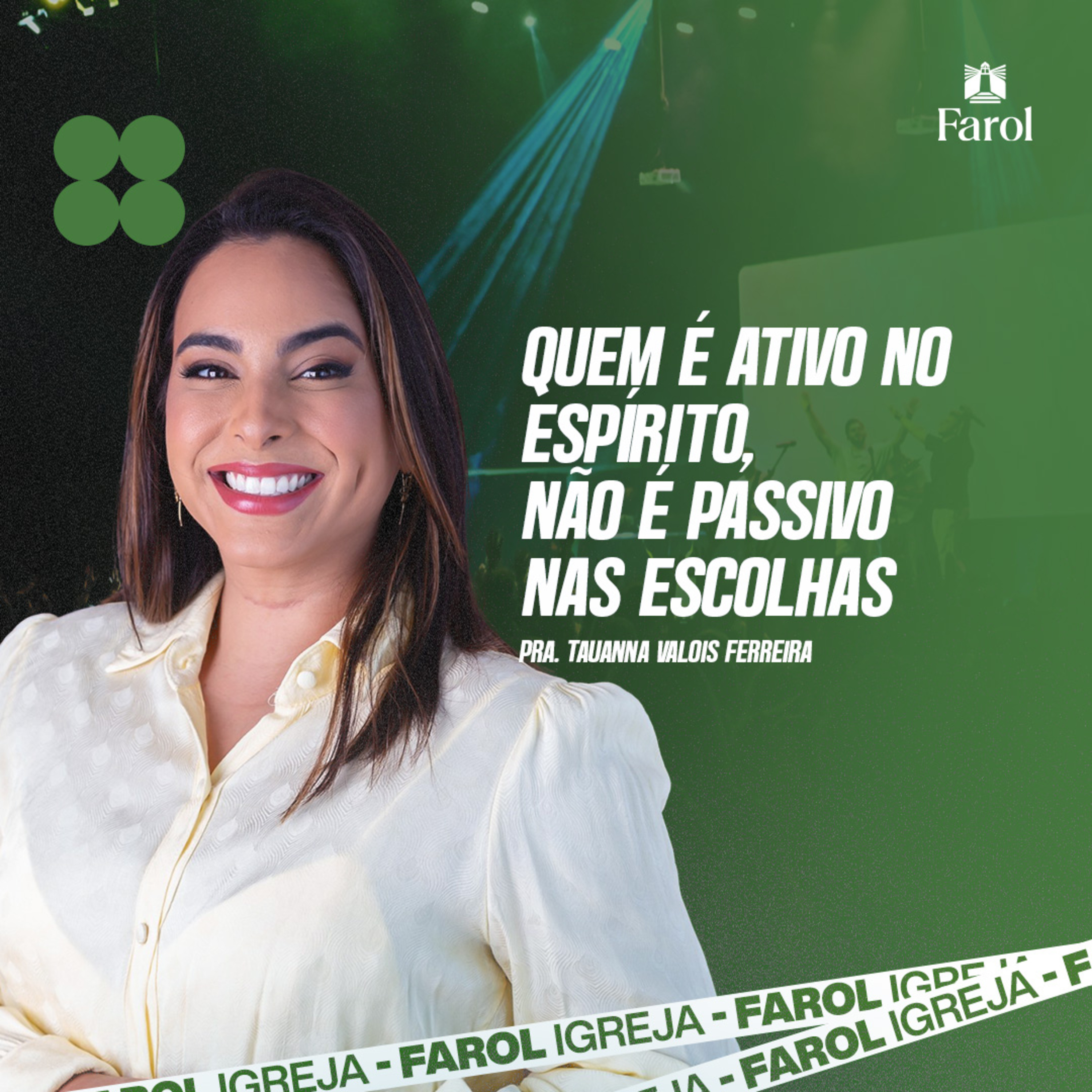 QUEM É ATIVO NO ESPÍRITO, NÃO É PASSIVO NAS ESCOLHAS ● Pra. Tauanna V. Ferreira episode artwork