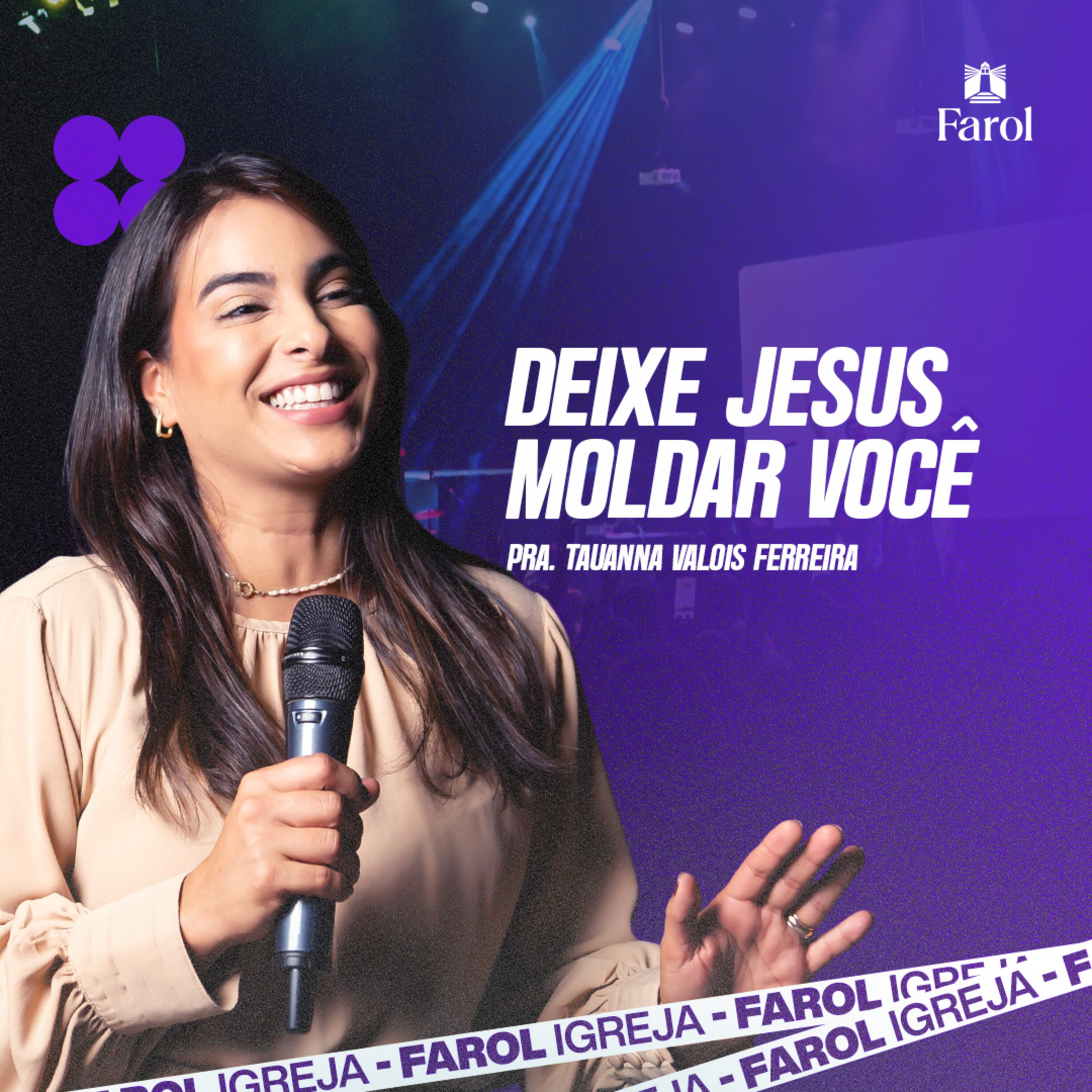 DEIXE JESUS MOLDAR VOCÊ ● Pra. Tauanna V. Ferreira episode artwork