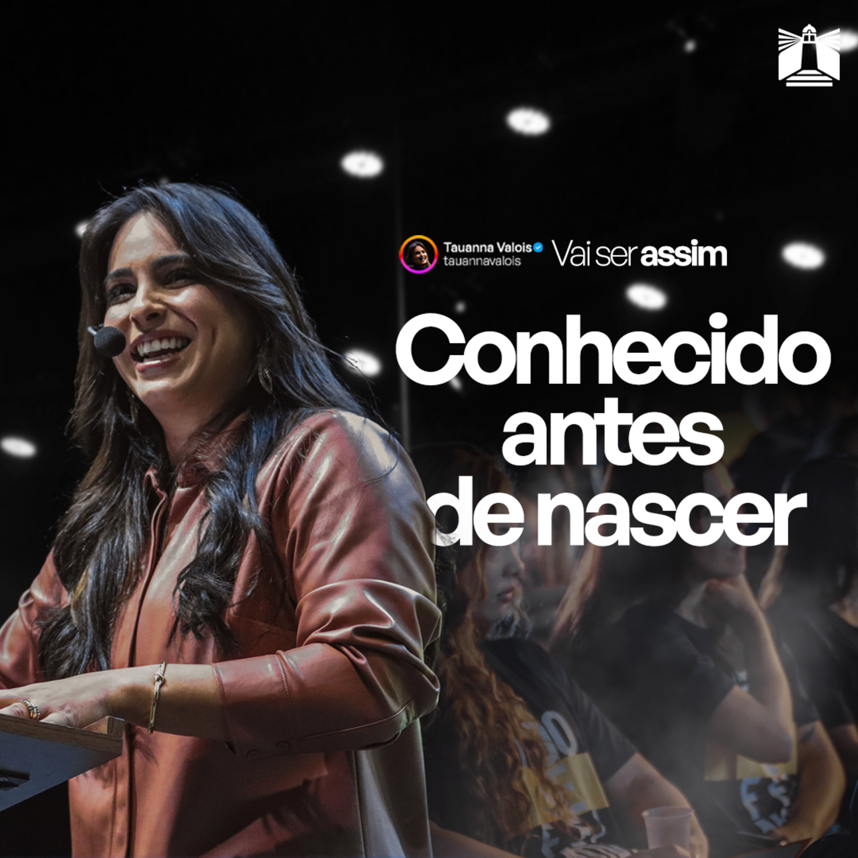 CONHECIDO ANTES DE NASCER ● Pra. Tauanna V. Ferreira ● 19.10.2025 episode artwork