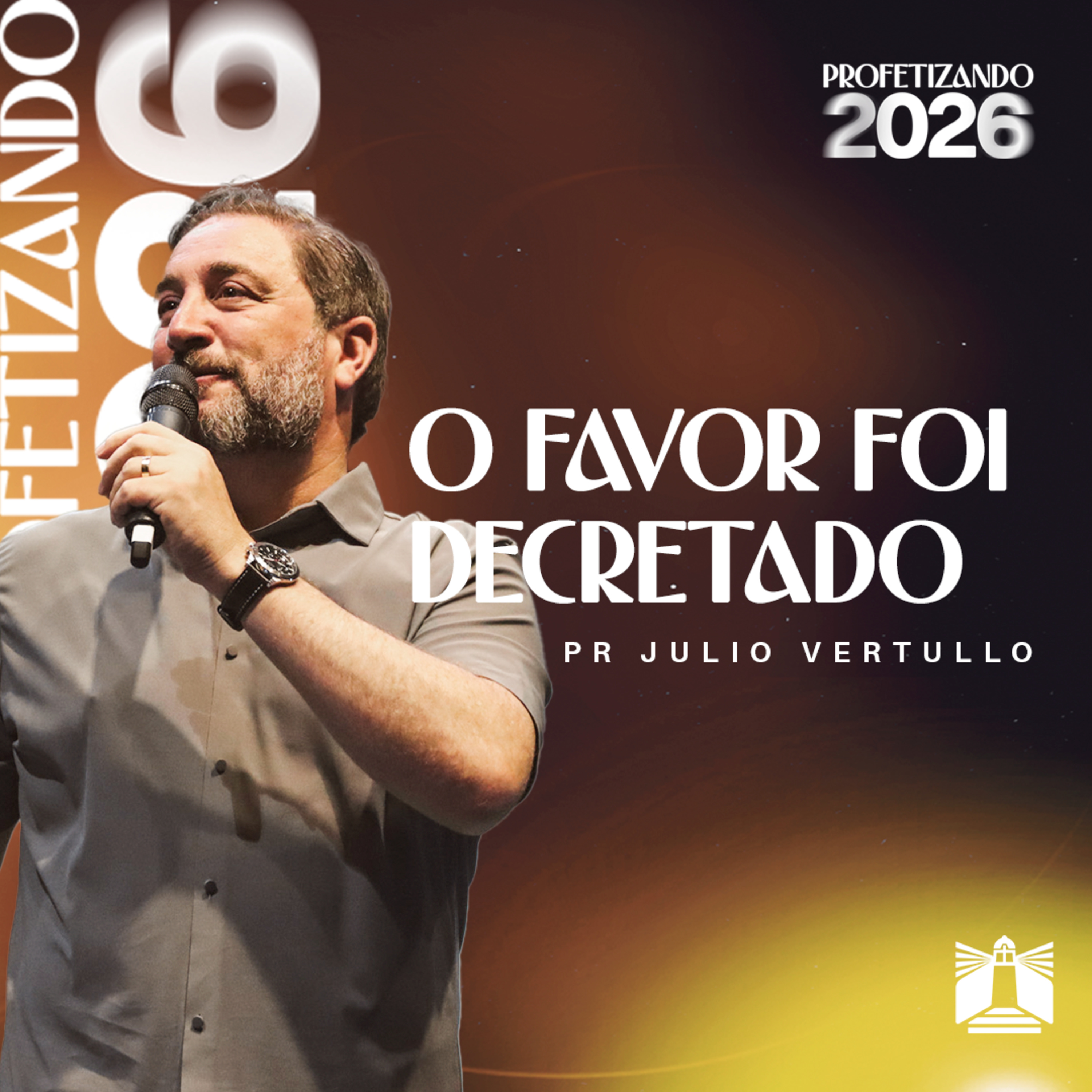 PROFETIZANDO 2026 - PR. JÚLIO VERTULLO episode artwork