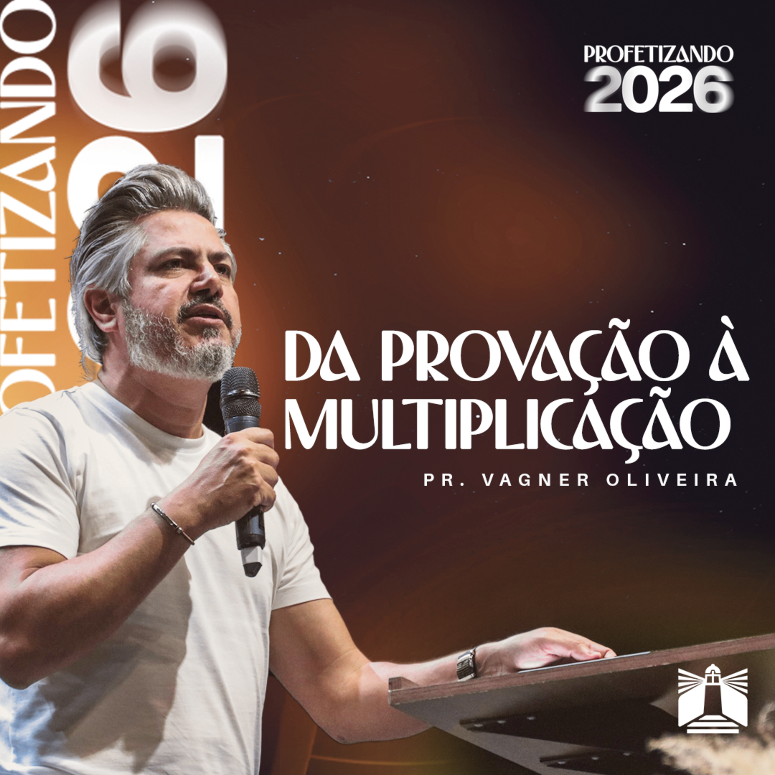 PROFETIZANDO 2026 - PR. VAGNER OLIVEIRA episode artwork
