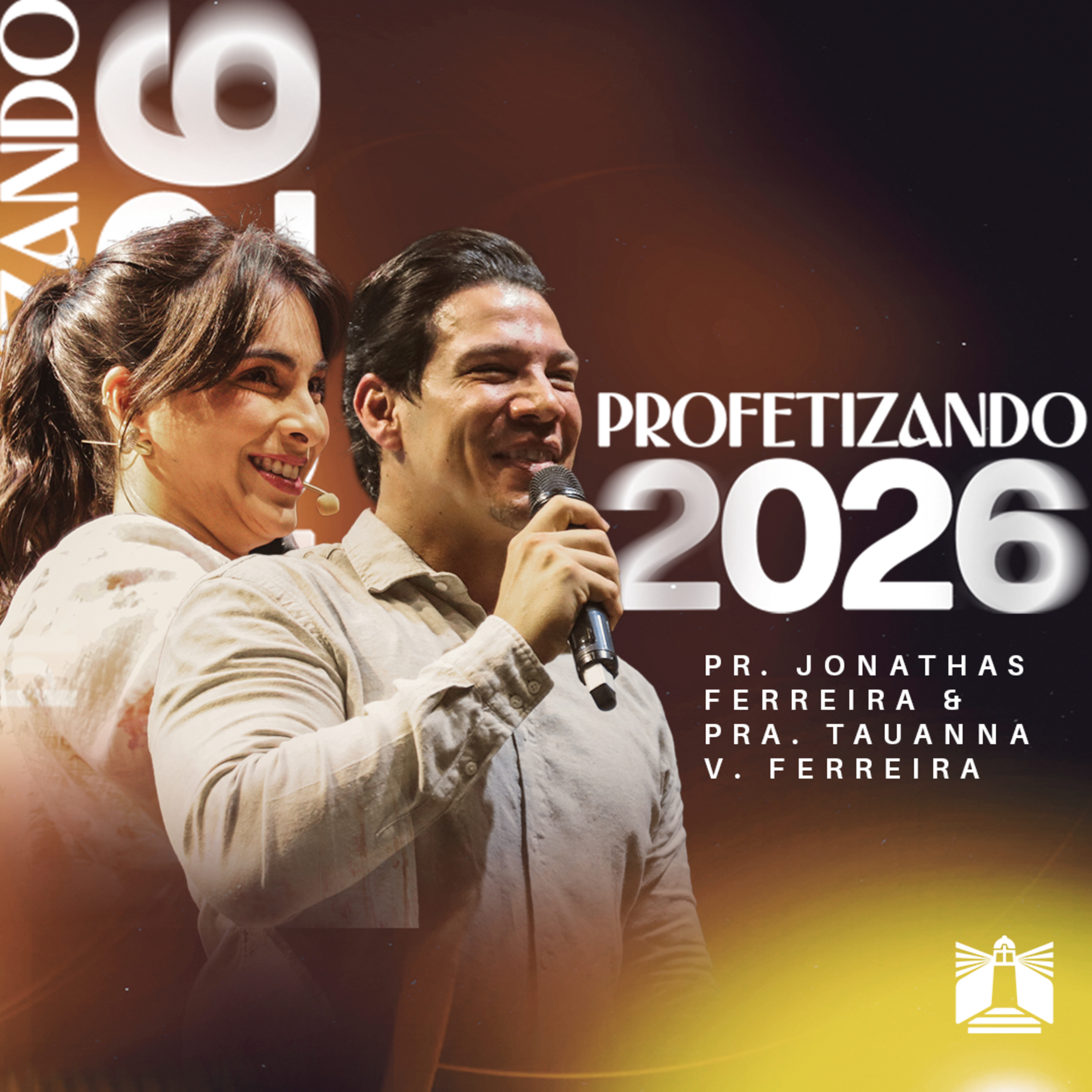 PROFETIZANDO 2026 - PR. JONATHAS & TAUANNA FERREIRA episode artwork