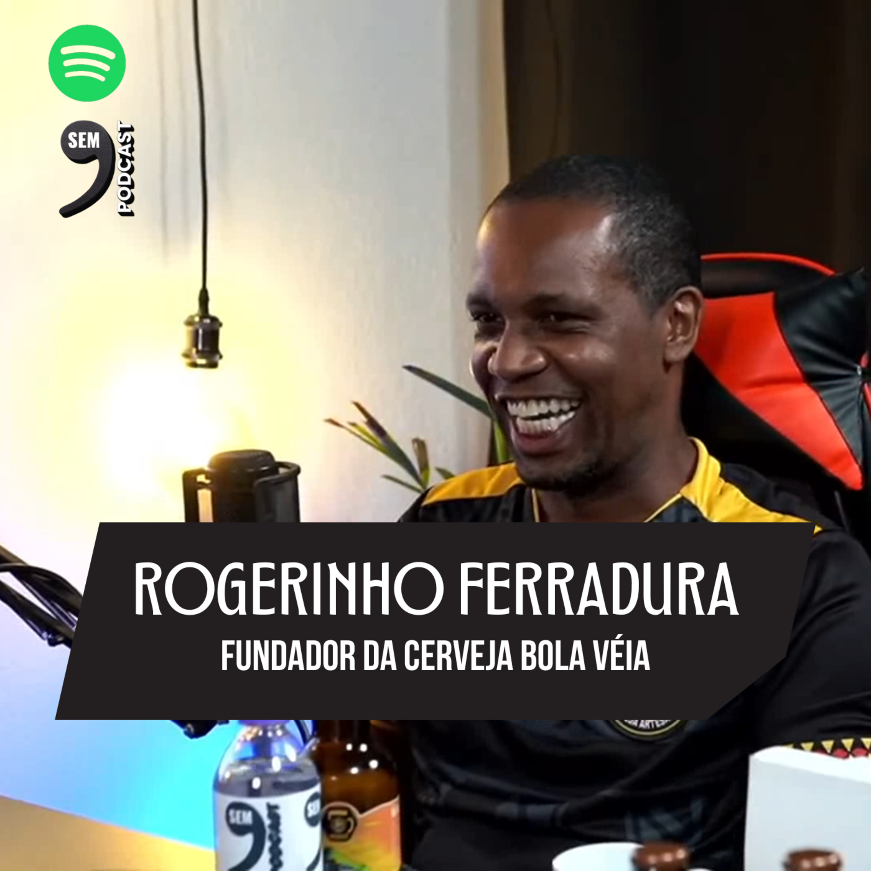 ROGERINHO / FUNDADOR DA CERVEJA BOLA VÉIA episode artwork