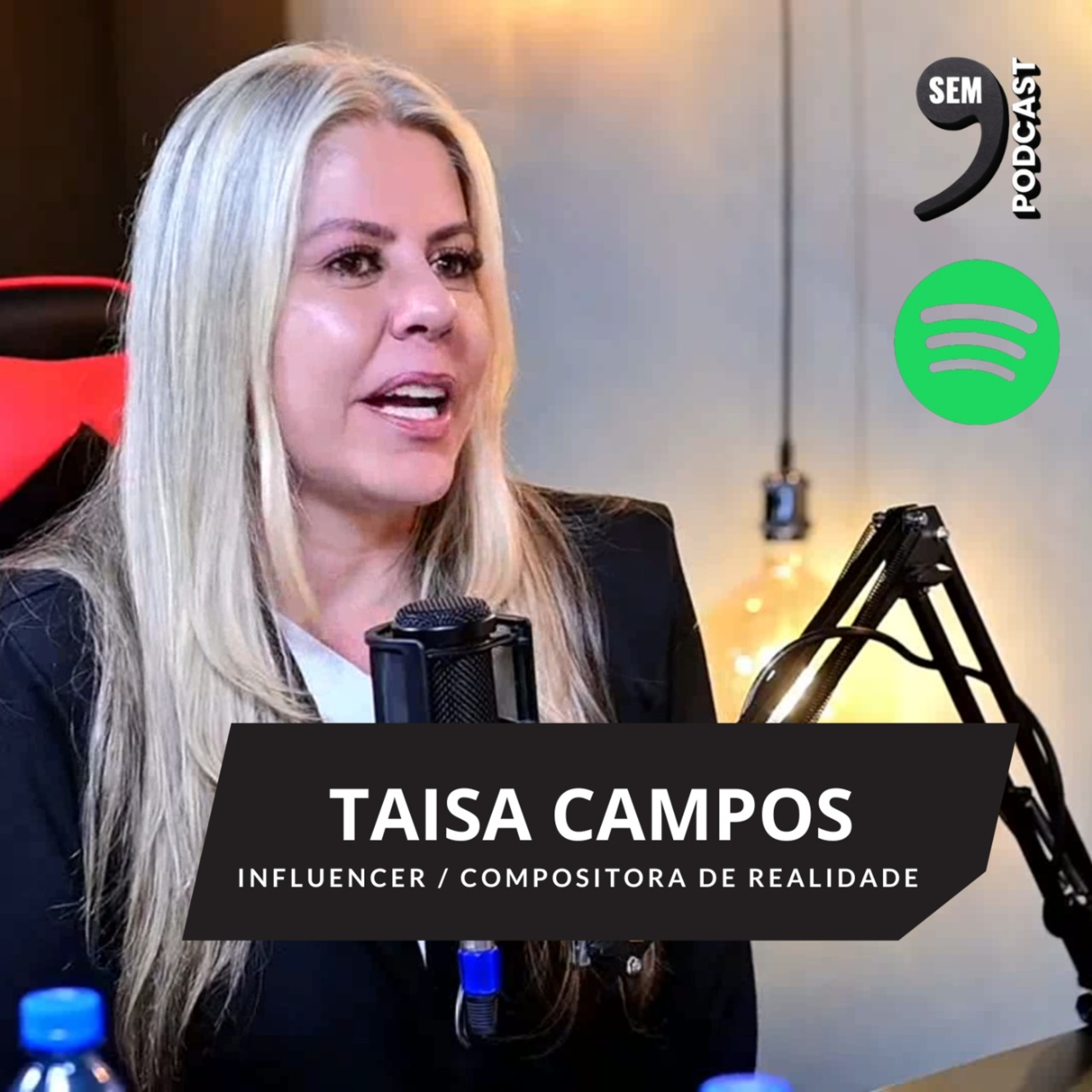 TAISA CAMPOS / INFLUENCER / Compositora de Realidade episode artwork