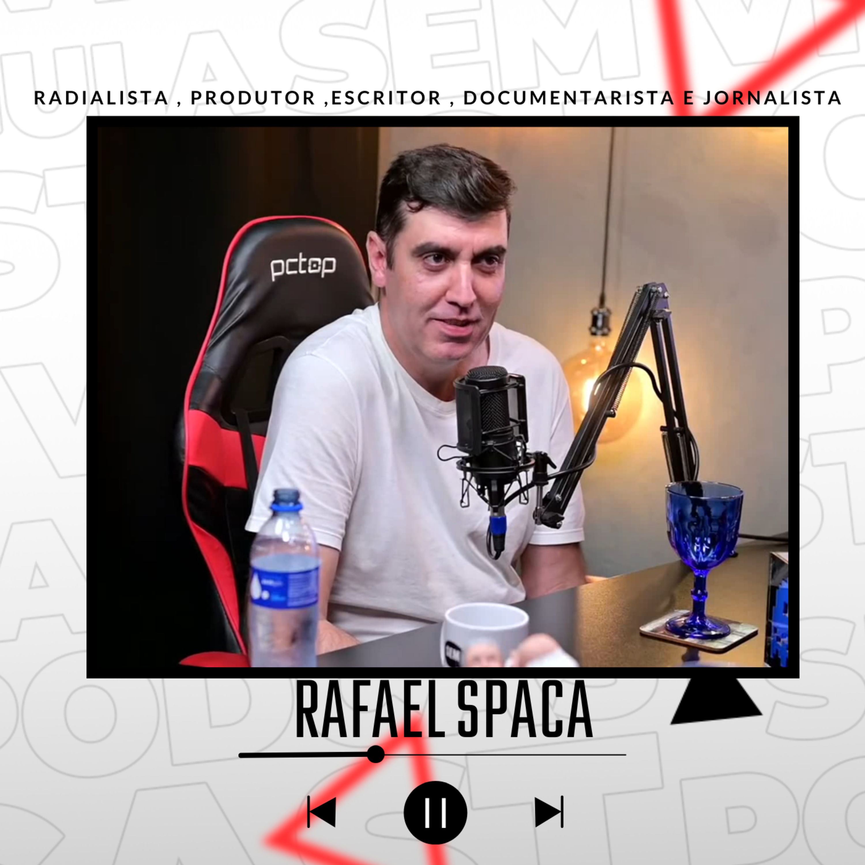 RAFAEL SPACA / RADIALISTA , PRODUTOR , ESCRITOR , DOCUMENTARISTA E JORNALISTA episode artwork