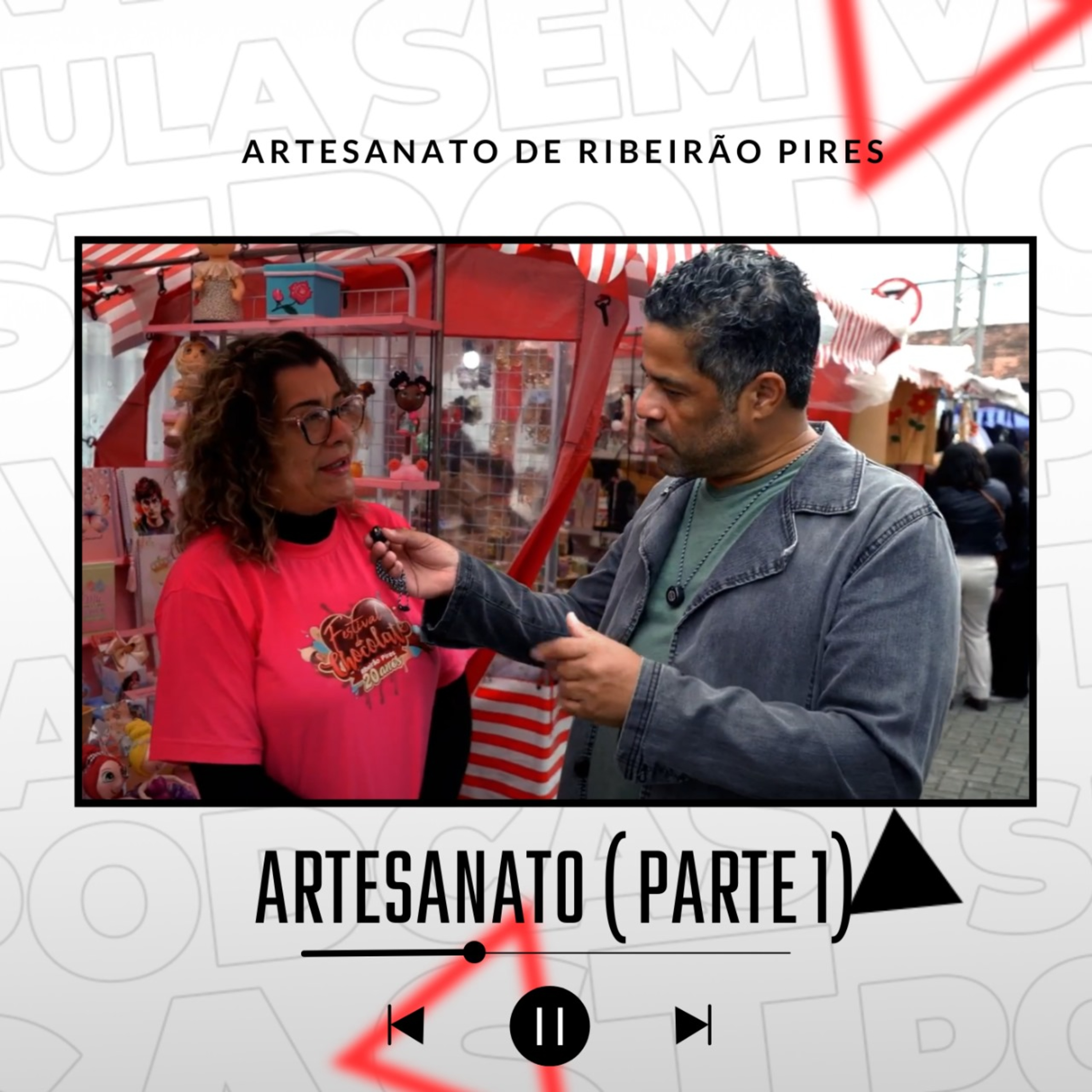 ARTESANATO DE RIBEIRÃO PIRES (PARTE 1) episode artwork
