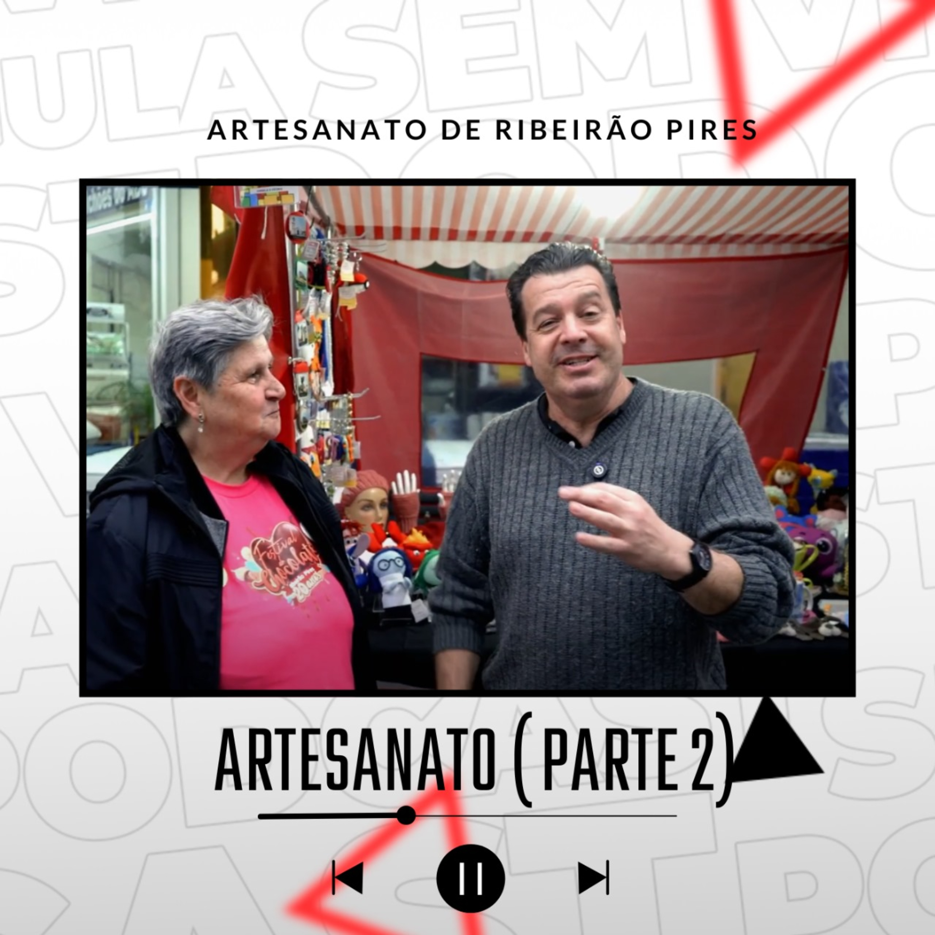 ARTESANATO DE RIBEIRÃO PIRES (PARTE 2)