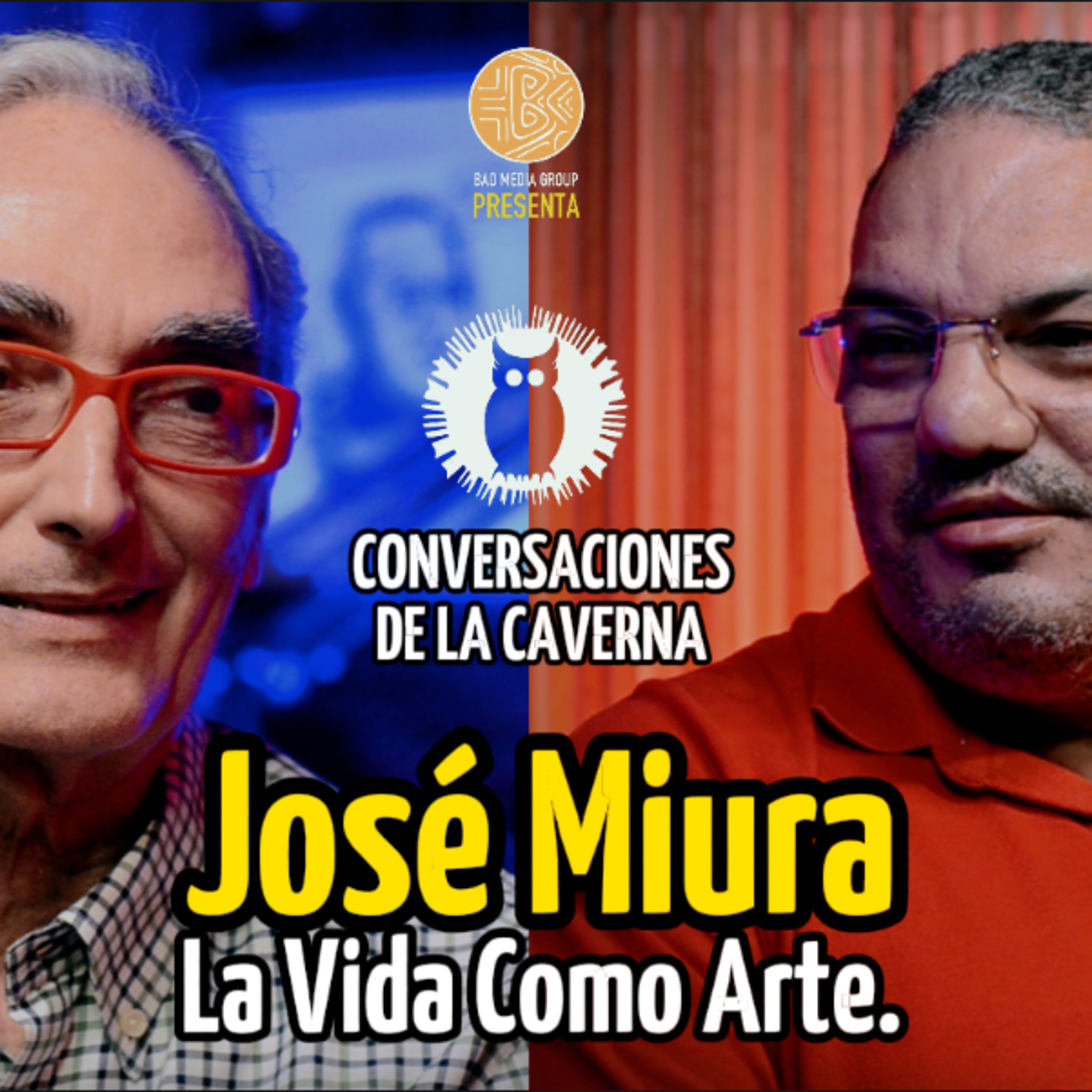 Conversaciones de la Caverna: José Miura - La Vida Como Arte. episode artwork