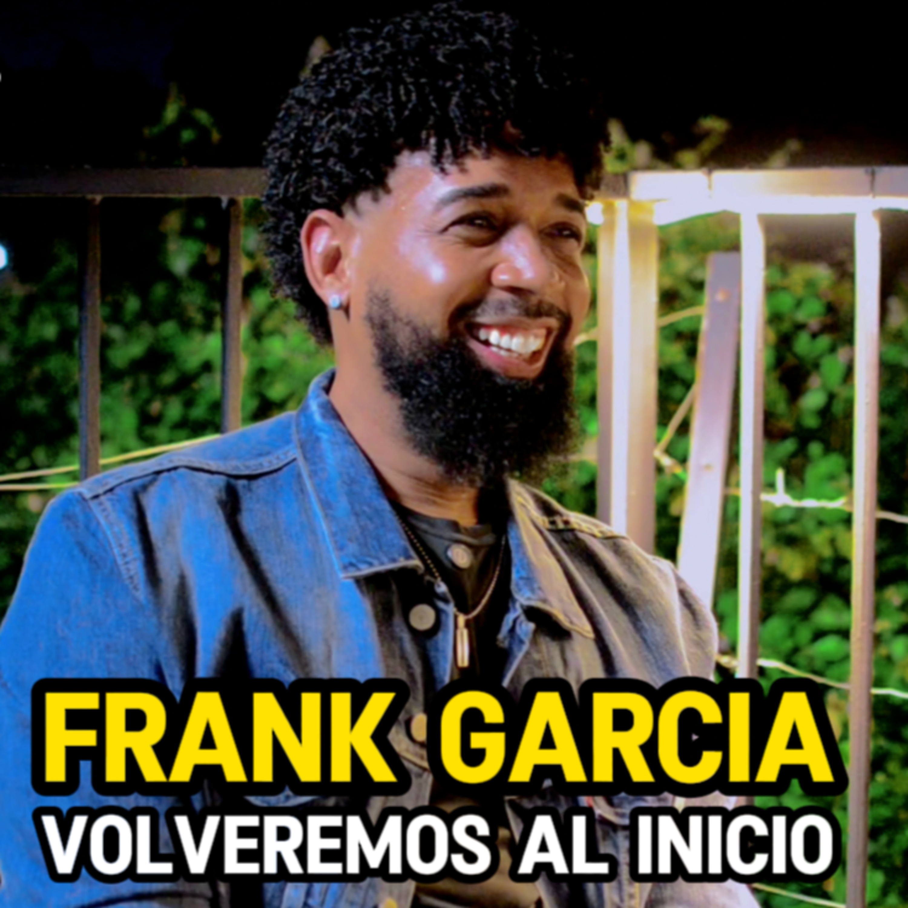 Duros y Canallas - Frank Garcia - Volveremos al Início episode artwork