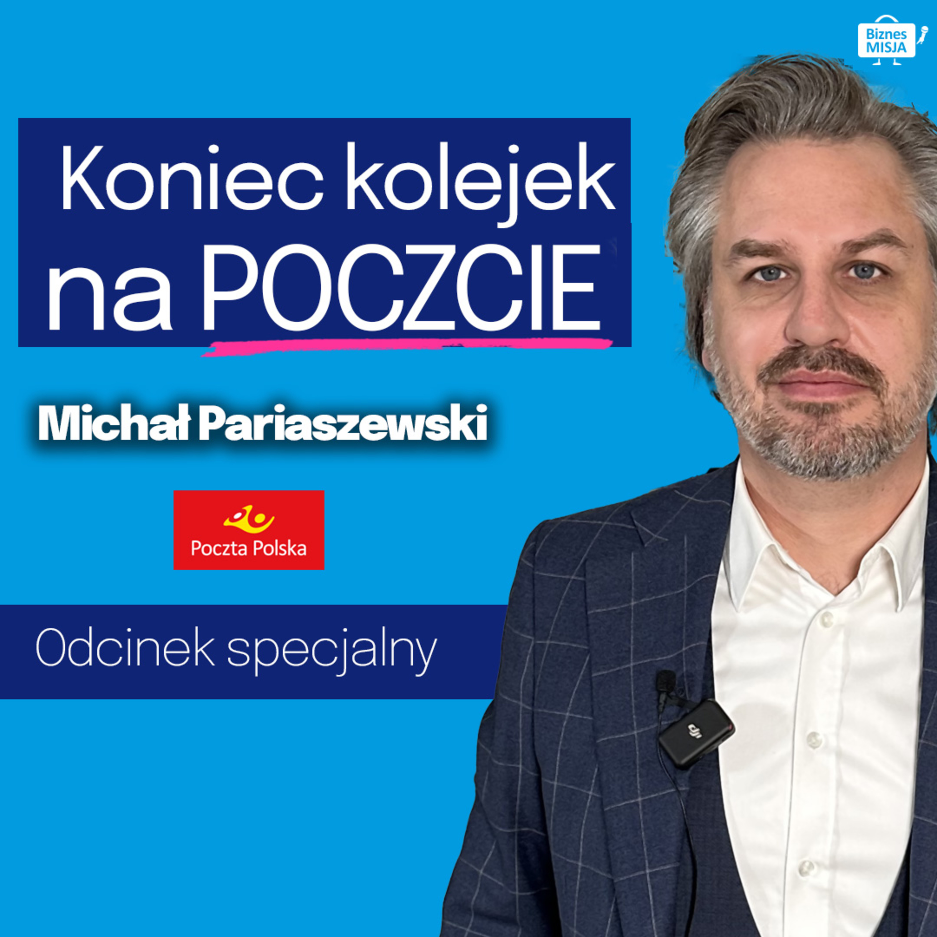[ODC. SPECJALNY] Nie stój w KOLEJKACH NA POCZCIE. e-Doręczenia i Q-Doręczenia - Michał Pariaszewski episode artwork