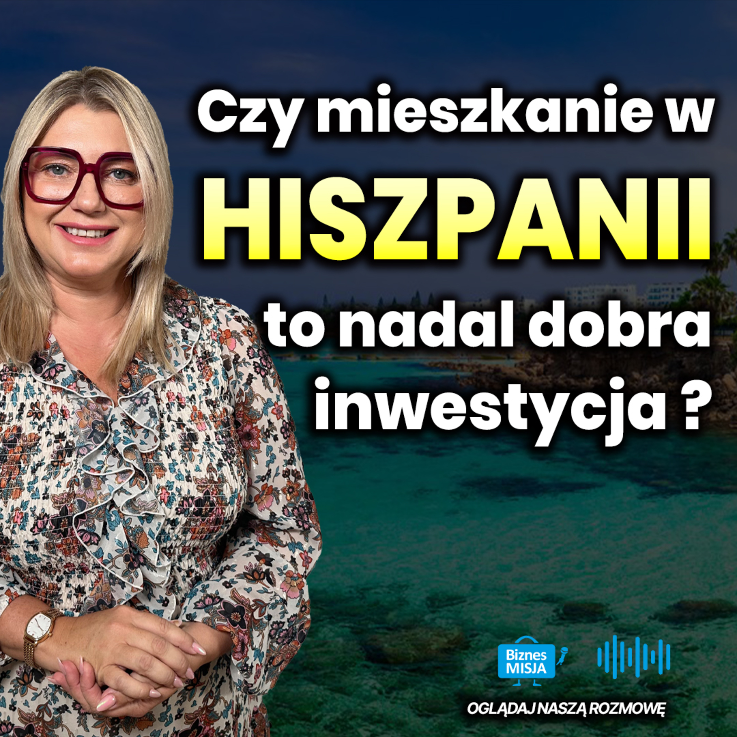 POLSKA vs HISZPANIA. KREDYT na MIESZKANIE W HISZPANII. Za ile kupię MIESZKANIE w HISZPANII? PODATKI episode artwork
