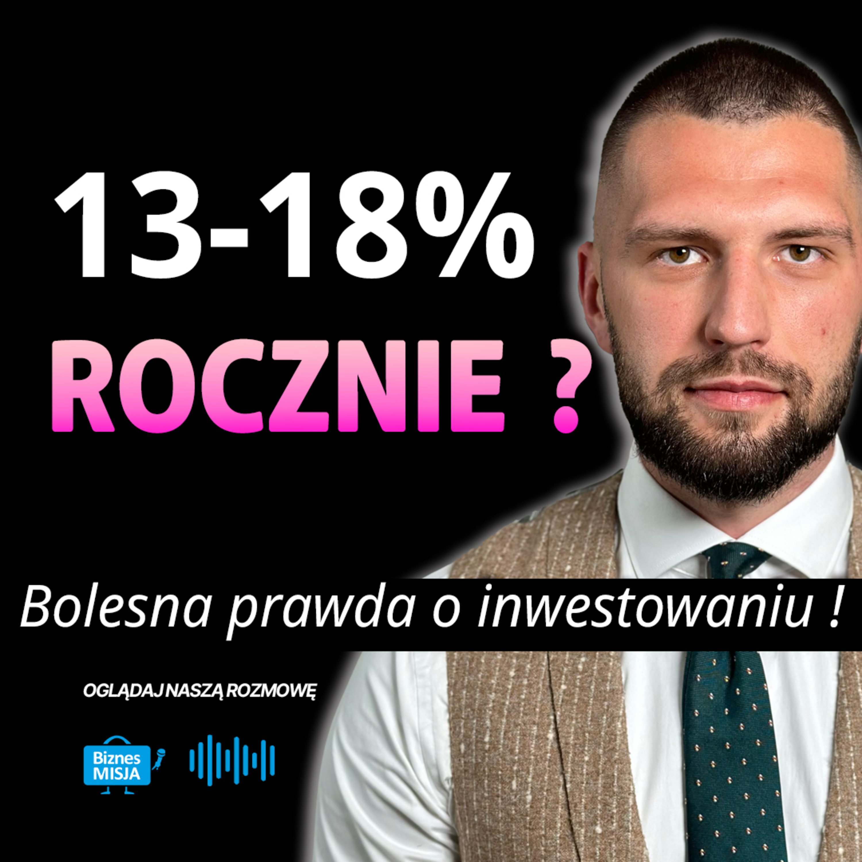 ZASKAKUJĄCA PRAWDA O INWESTOWANU. Czy i w co TERAZ warto INWESTOWAĆ? GPW? Akcje? Arkadiusz Korybski episode artwork