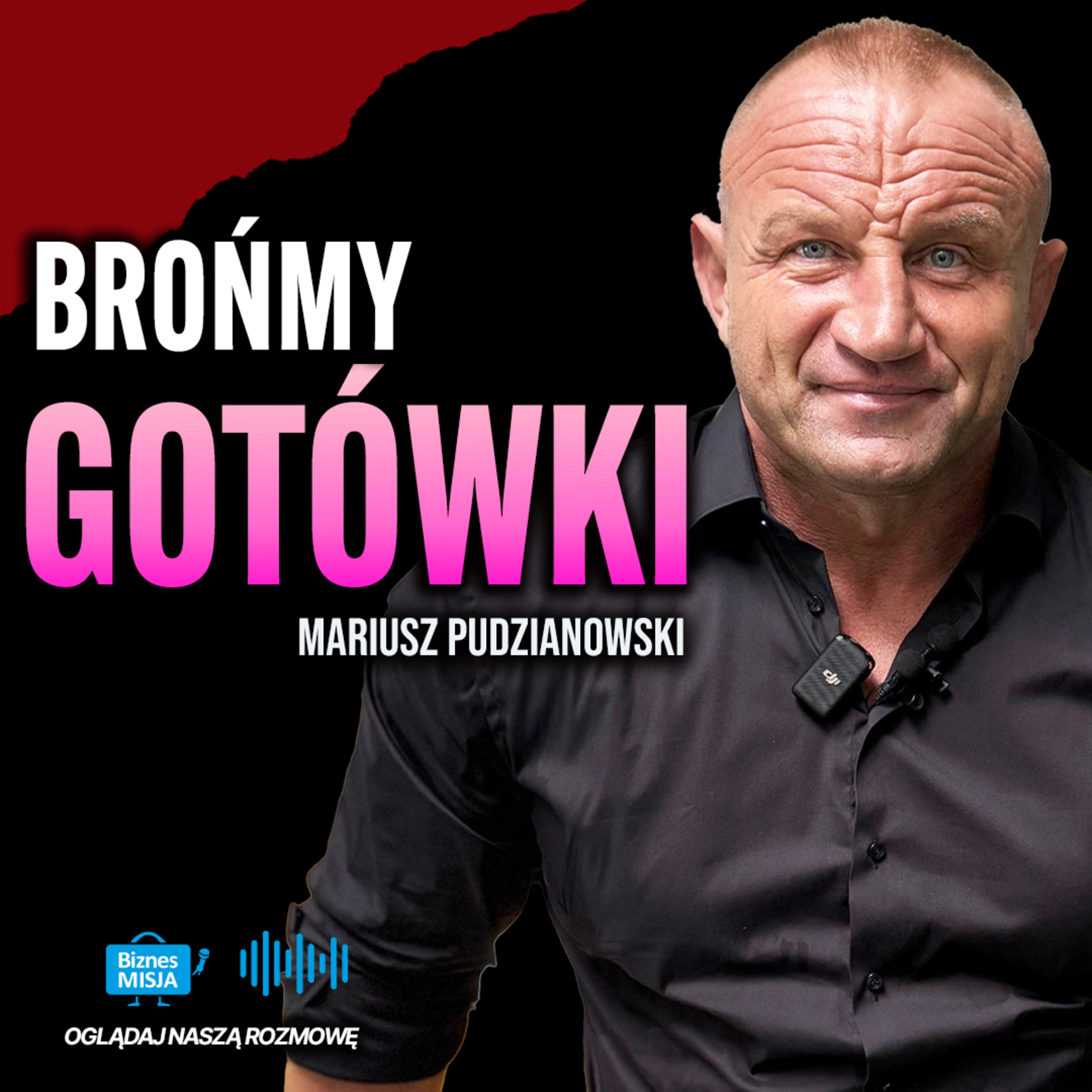 PUDZIANOWSKI :"To co masz rękoma trzymasz, OCZY ZAMKNIESZ - Spycha WEZMĄ" POTRZEBUJEMY GOTÓWKI ! episode artwork