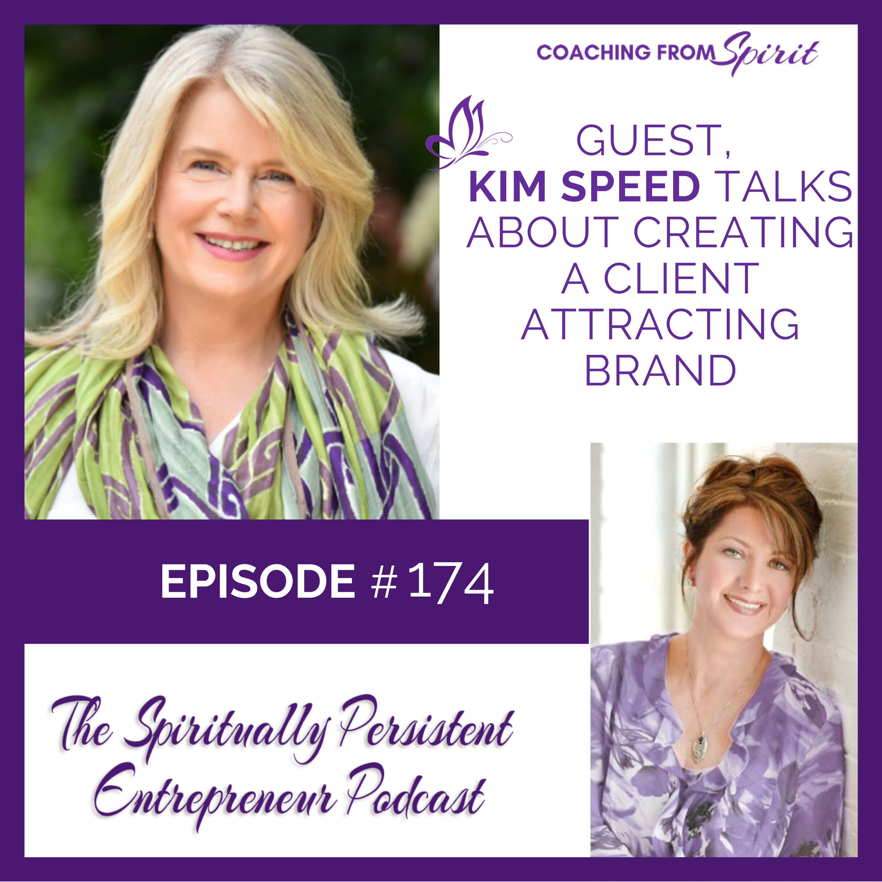 Creating a Client Attracting Brand with Kim Speed