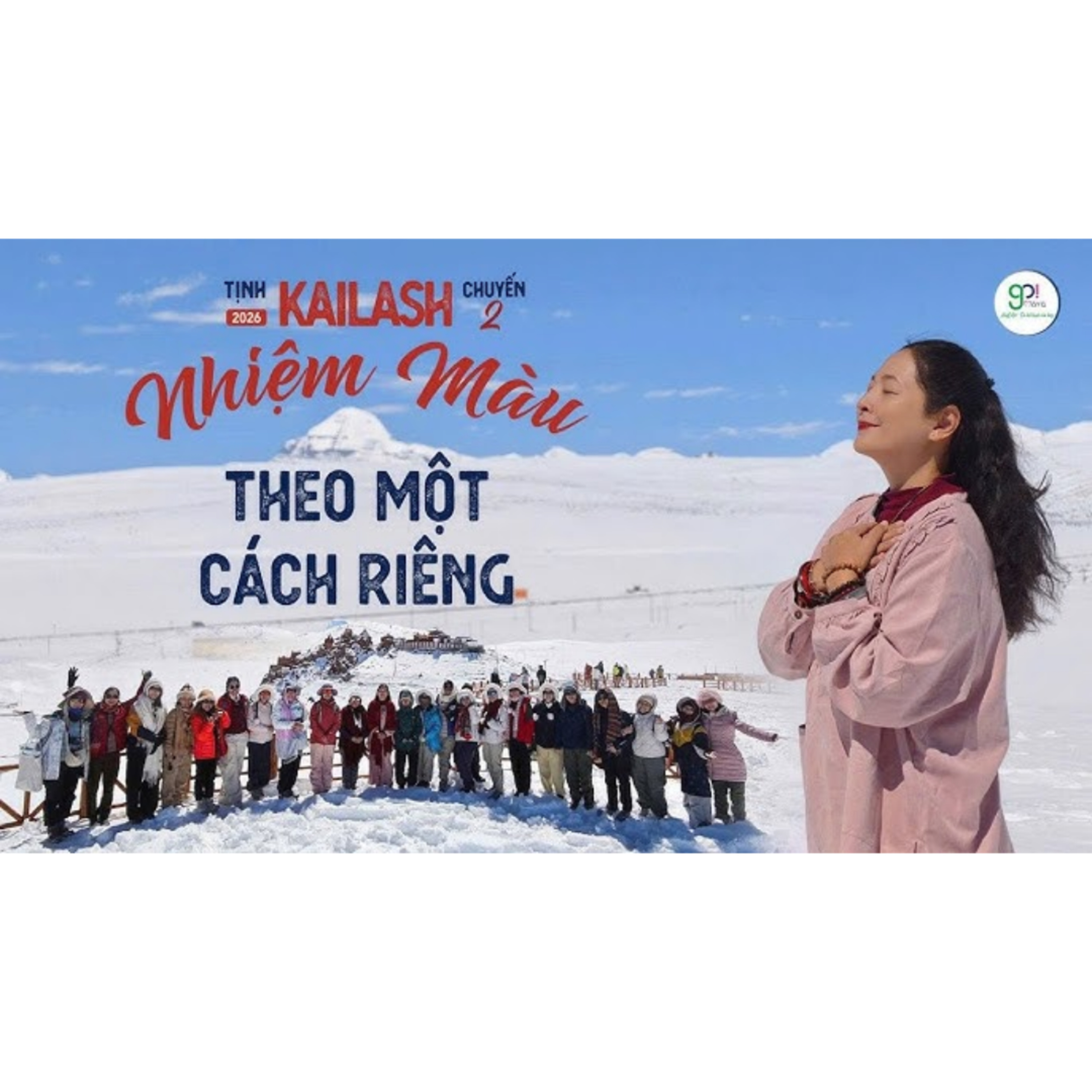 NHIỆM MÀU THEO MỘT CÁCH RIÊNG - Hành trình Kora Kailash 2026