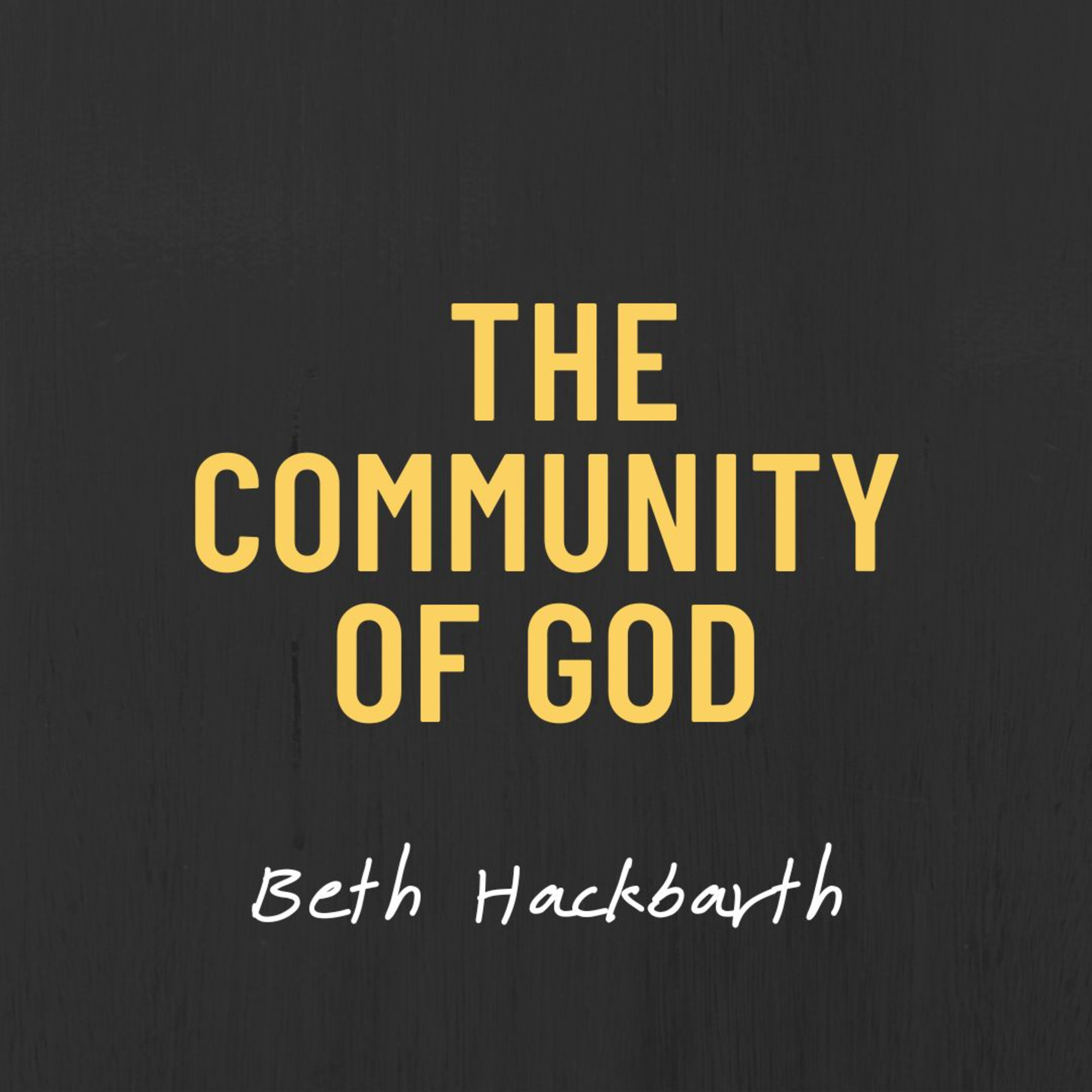 The Community of God | Beth Hackbarth episode artwork