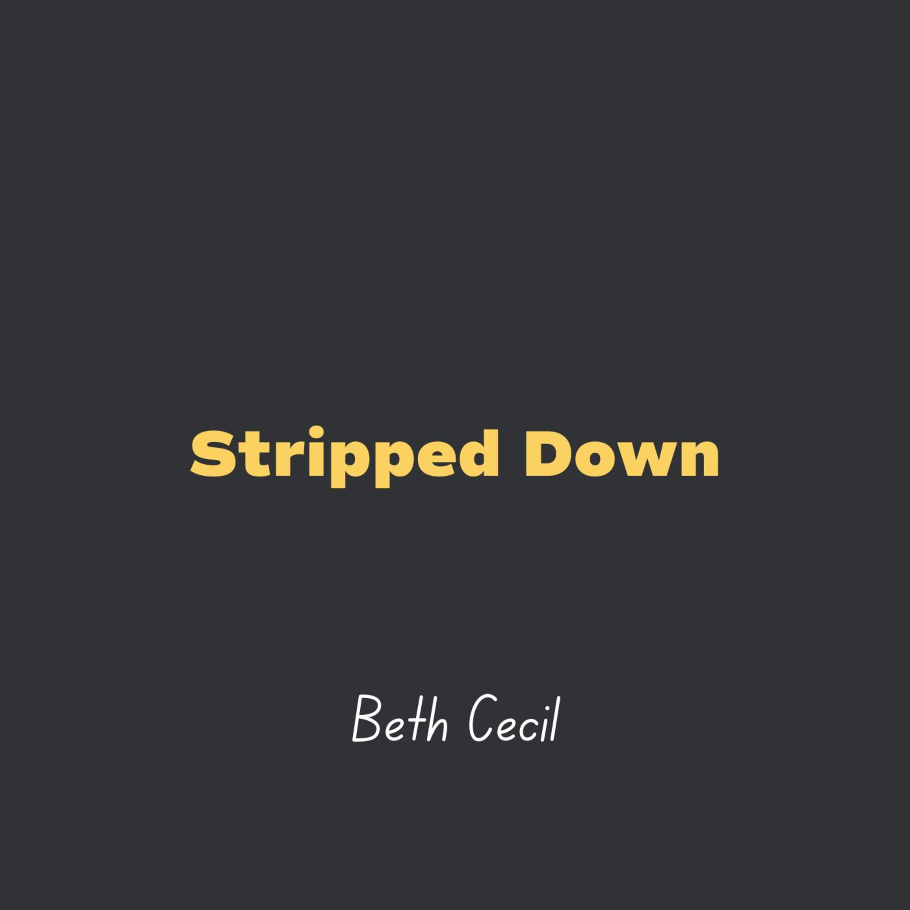 Stripped Down l Beth Cecil episode artwork