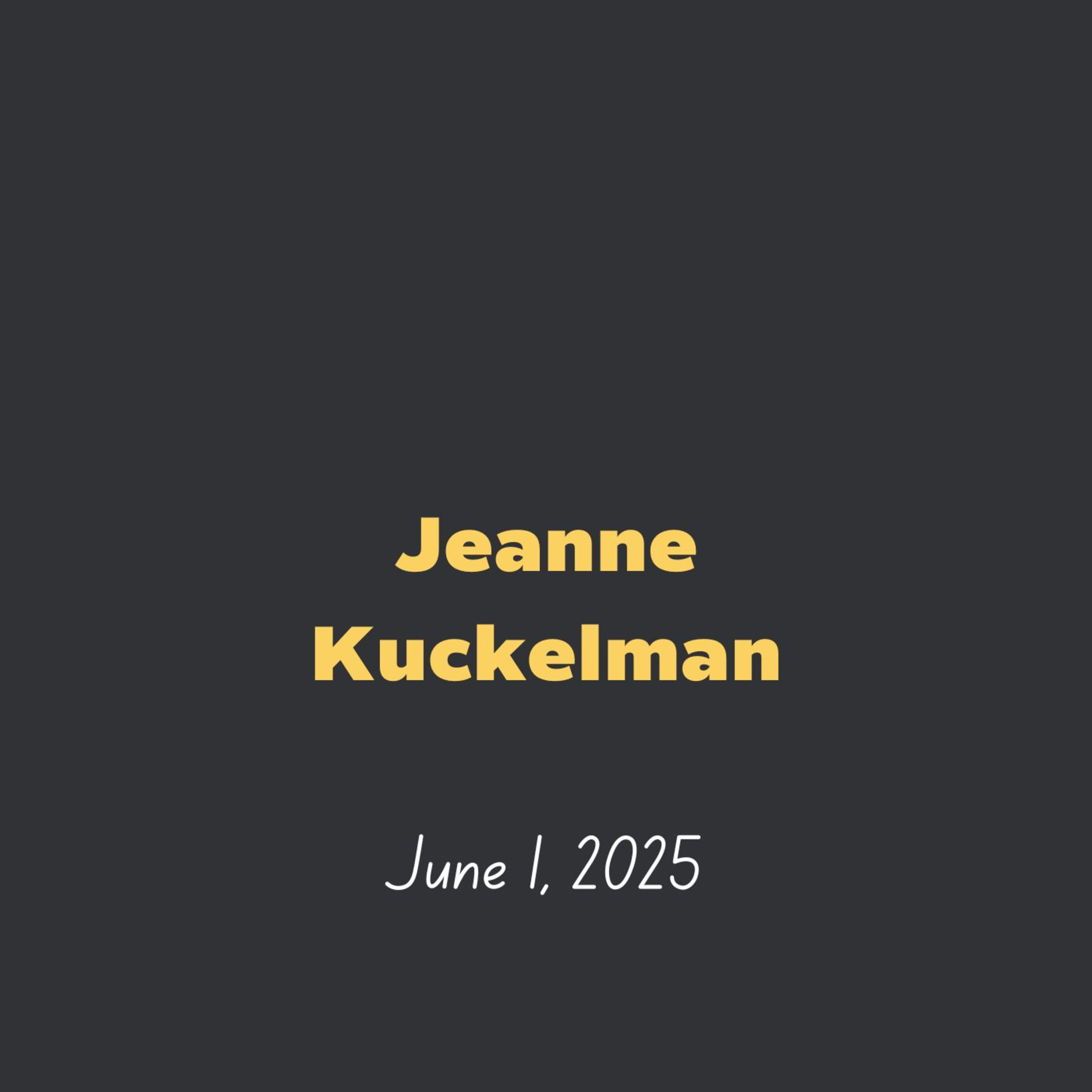 Jeanne Kuckleman l June 1