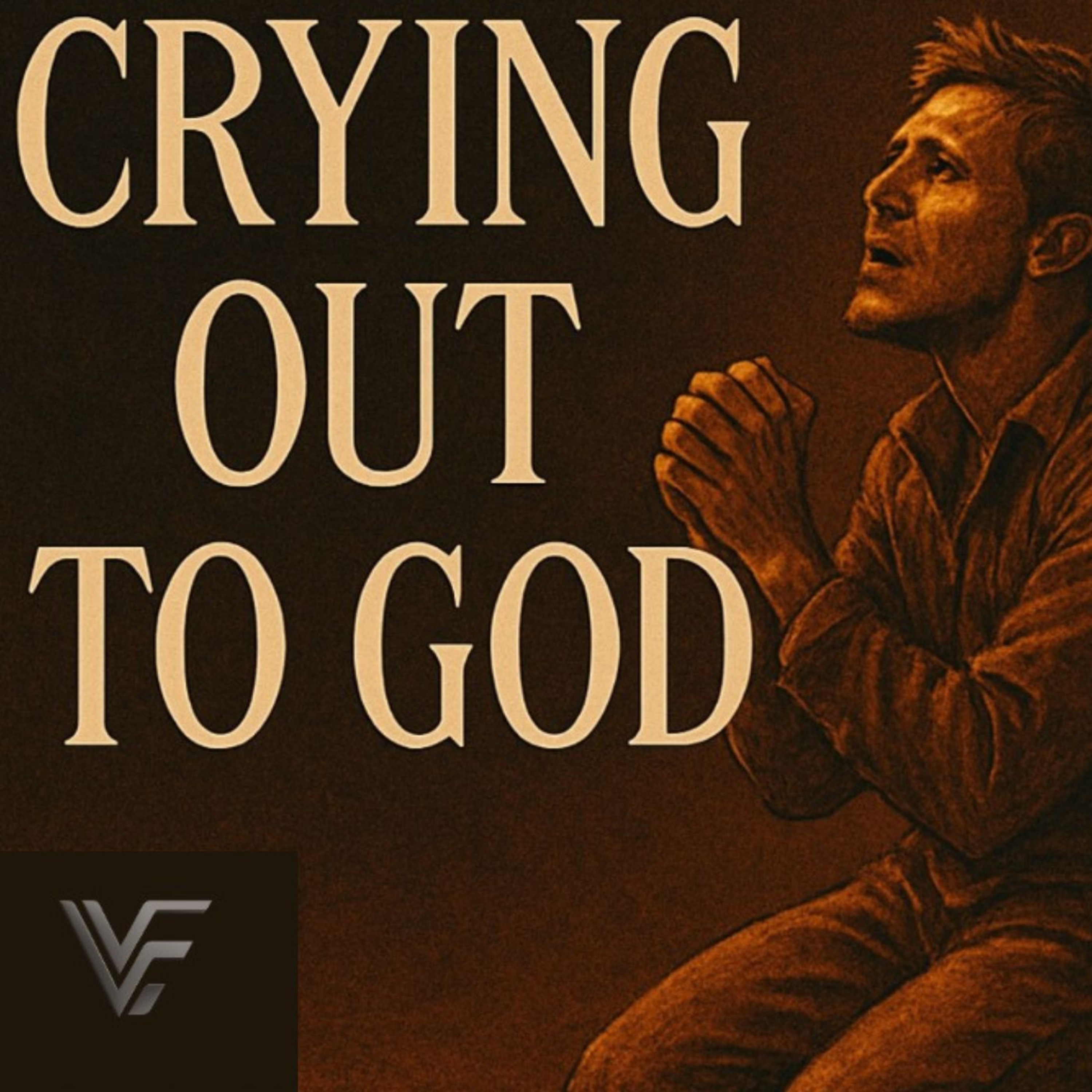 Crying Out to God l Scott Cecil episode artwork