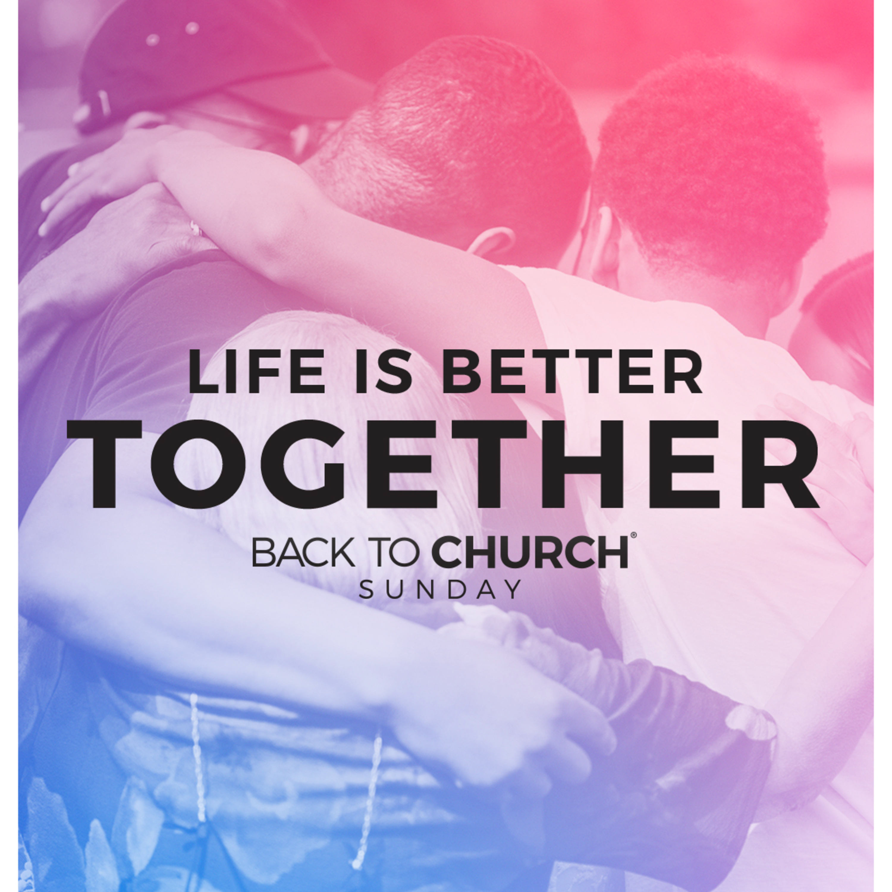 Back to Church Sunday 'Life is Better Together' Scott Cecil episode artwork