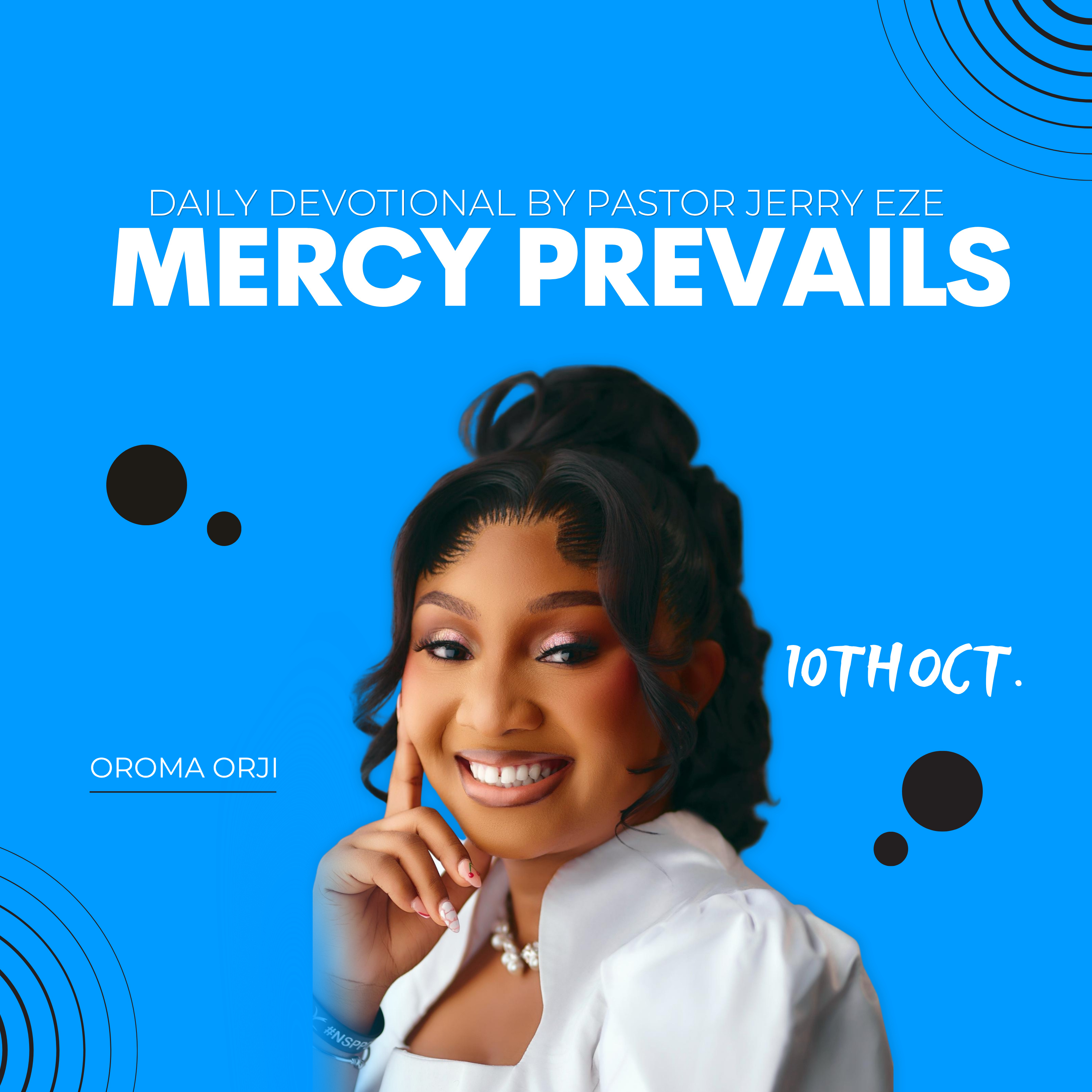 MERCY PREVAILS