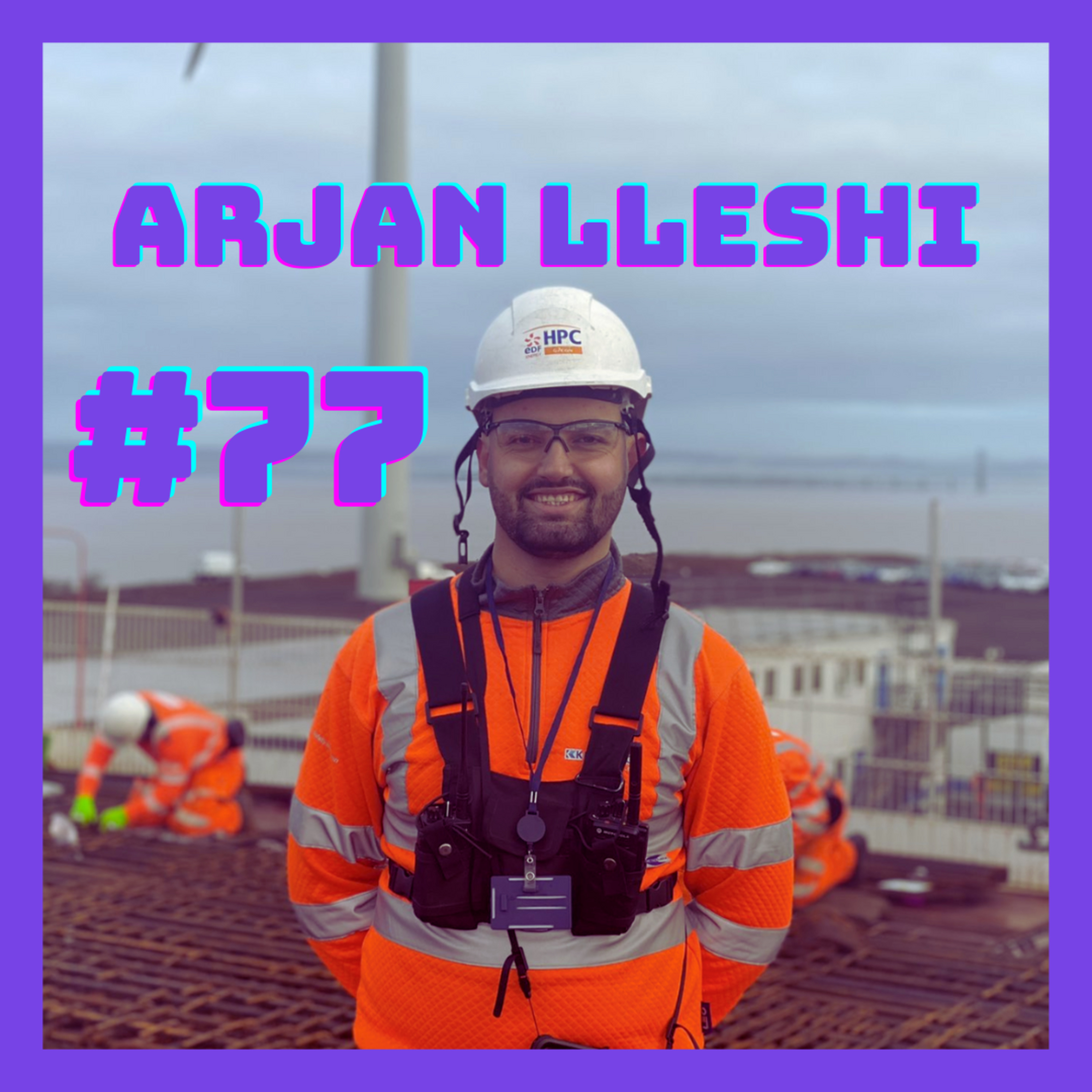 #77 - Arjan Lleshi (Karriera, Feja dhe Feminizmi)