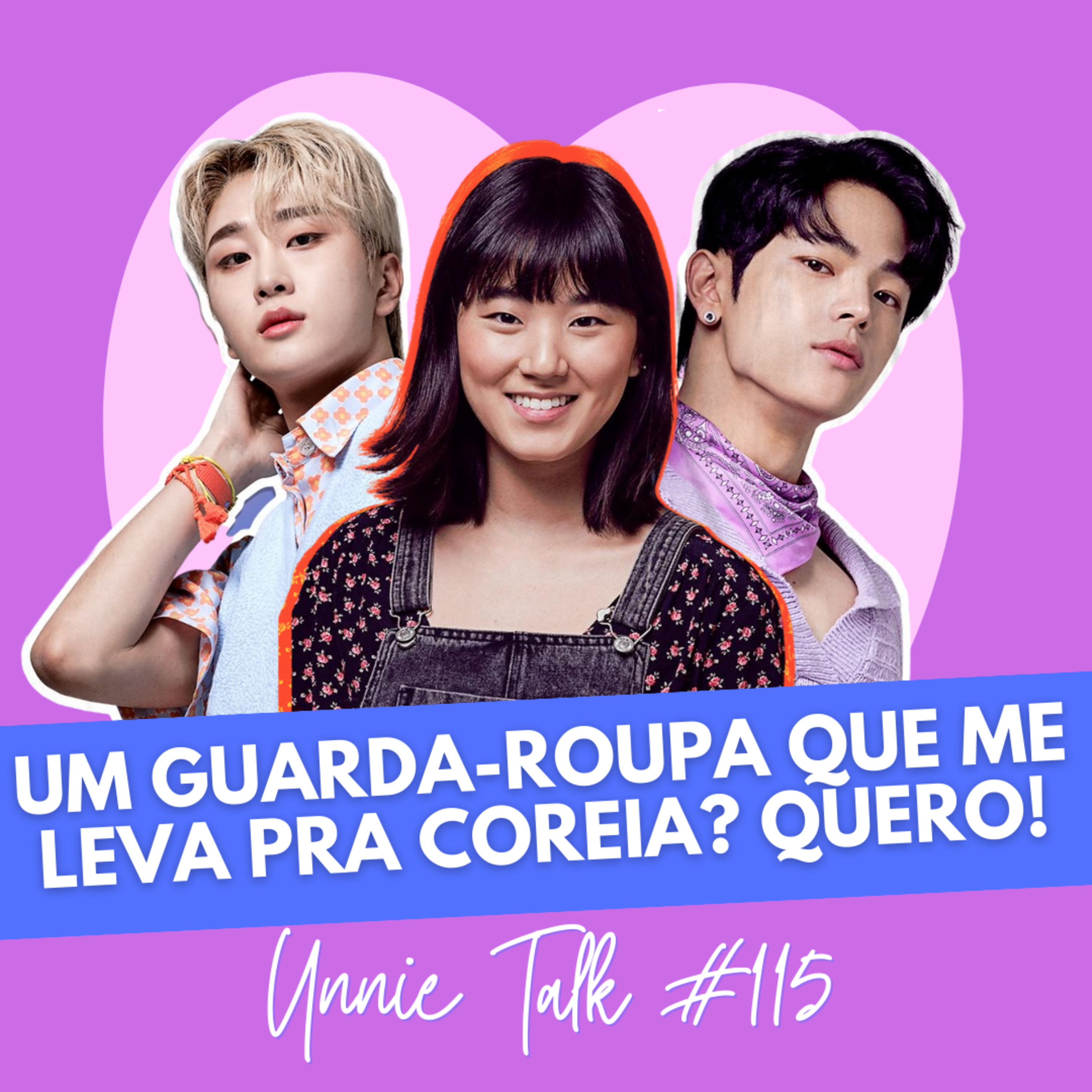 ALÉM DO GUARDA-ROUPA É O PRIMEIRO B-DRAMA? | UNNIE TALK #115