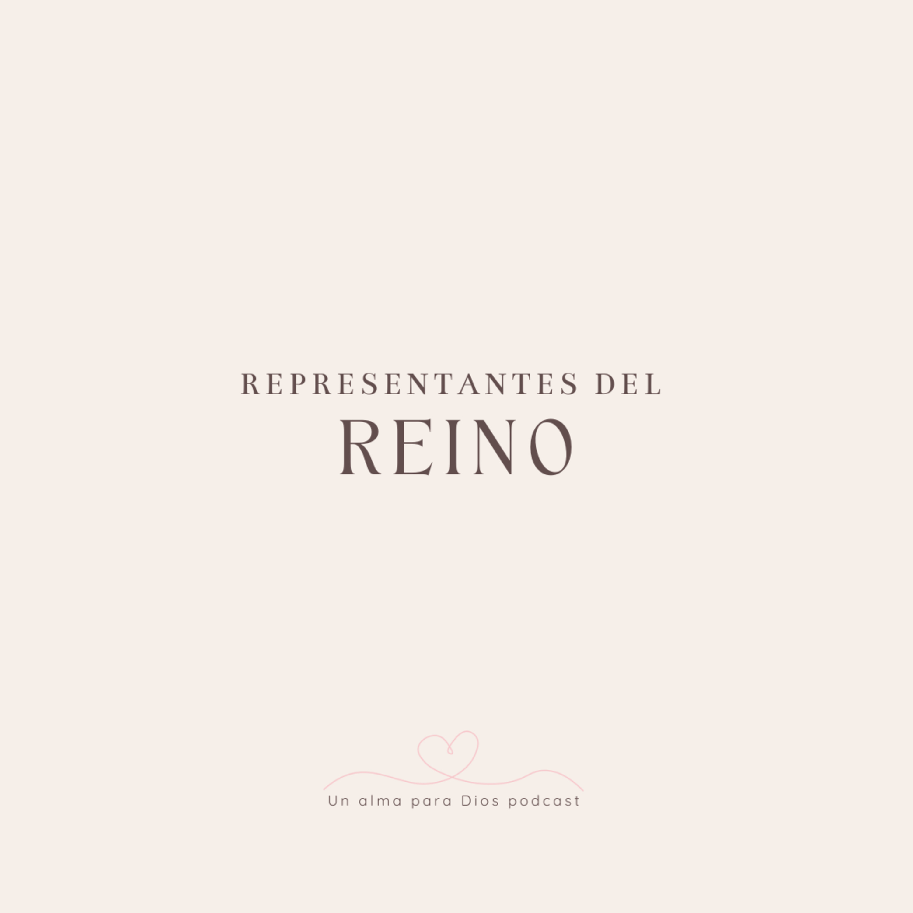 Representantes del reino -Ep.11